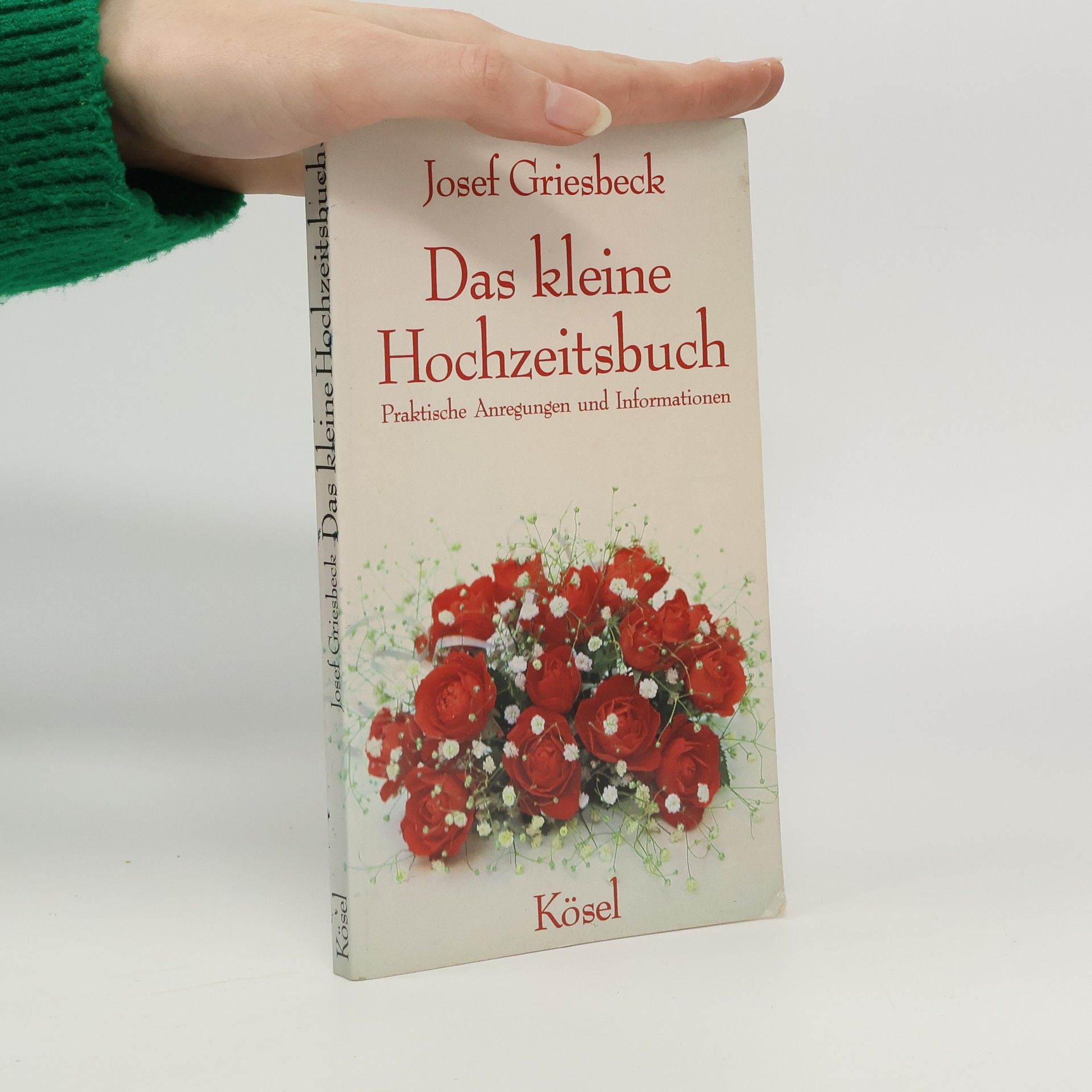 Josef Griesbeck Das kleine Hochzeitsbuch