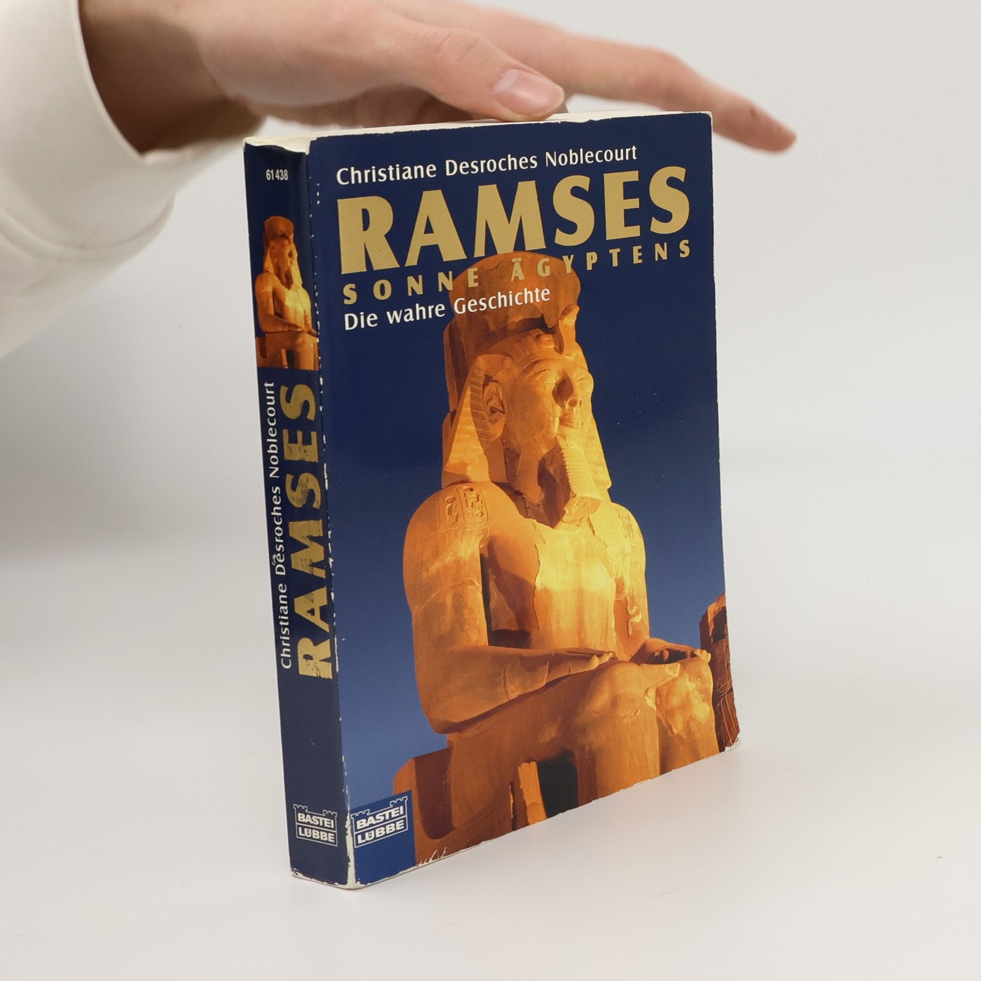 Christiane Desroches Noblecourt Ramses - Sonne Ägyptens