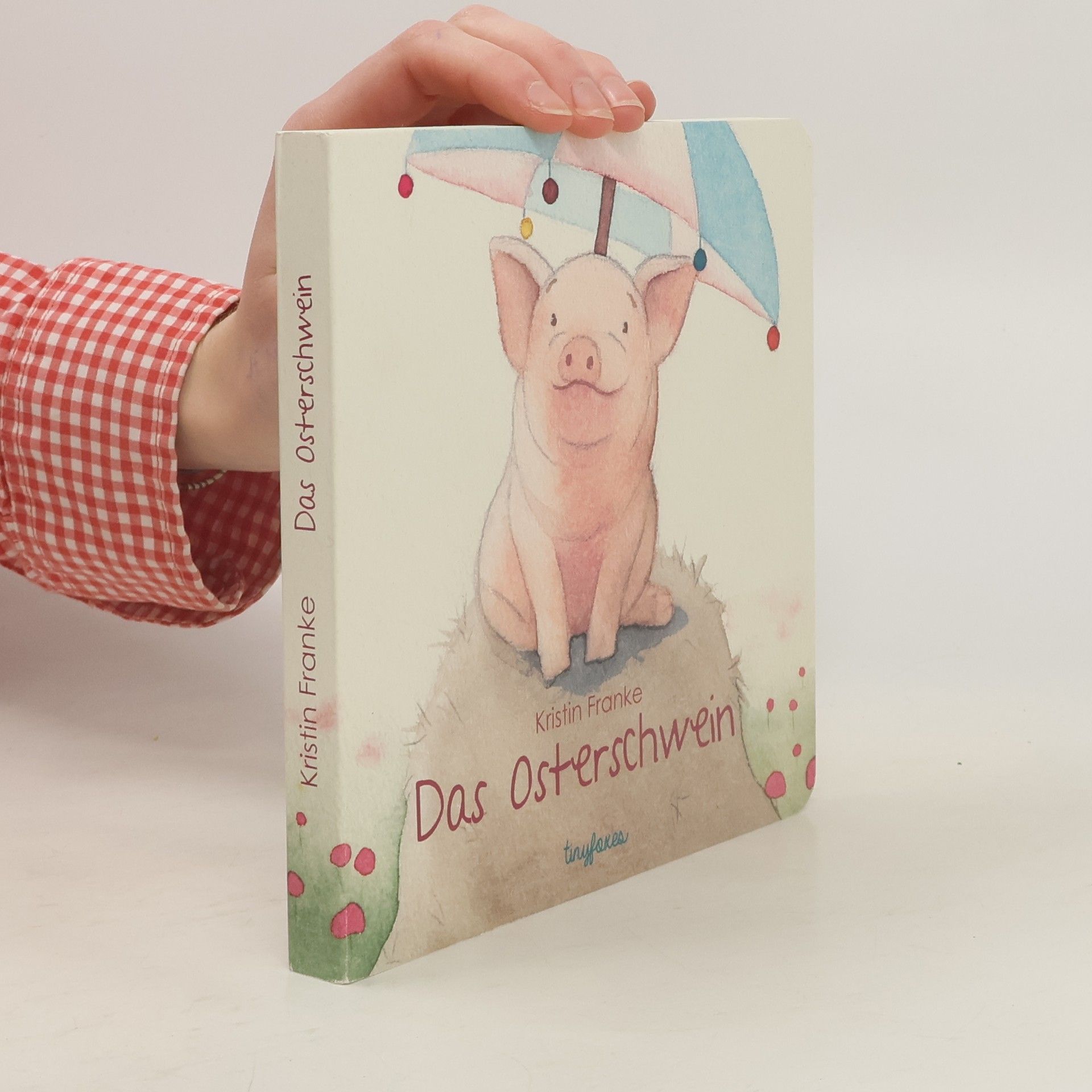 Franke Kristin Das Osterschwein