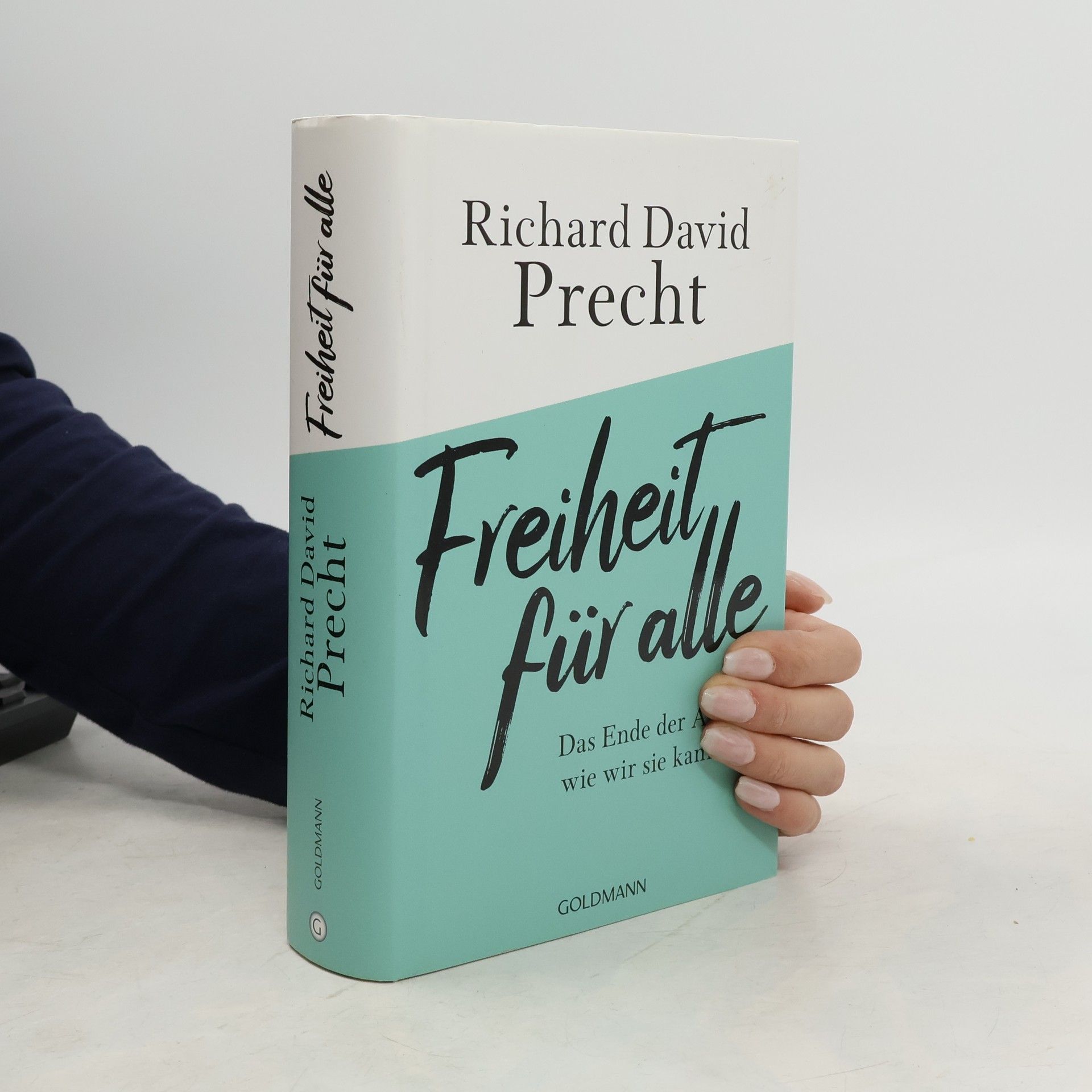 Richard David Precht Freiheit für alle