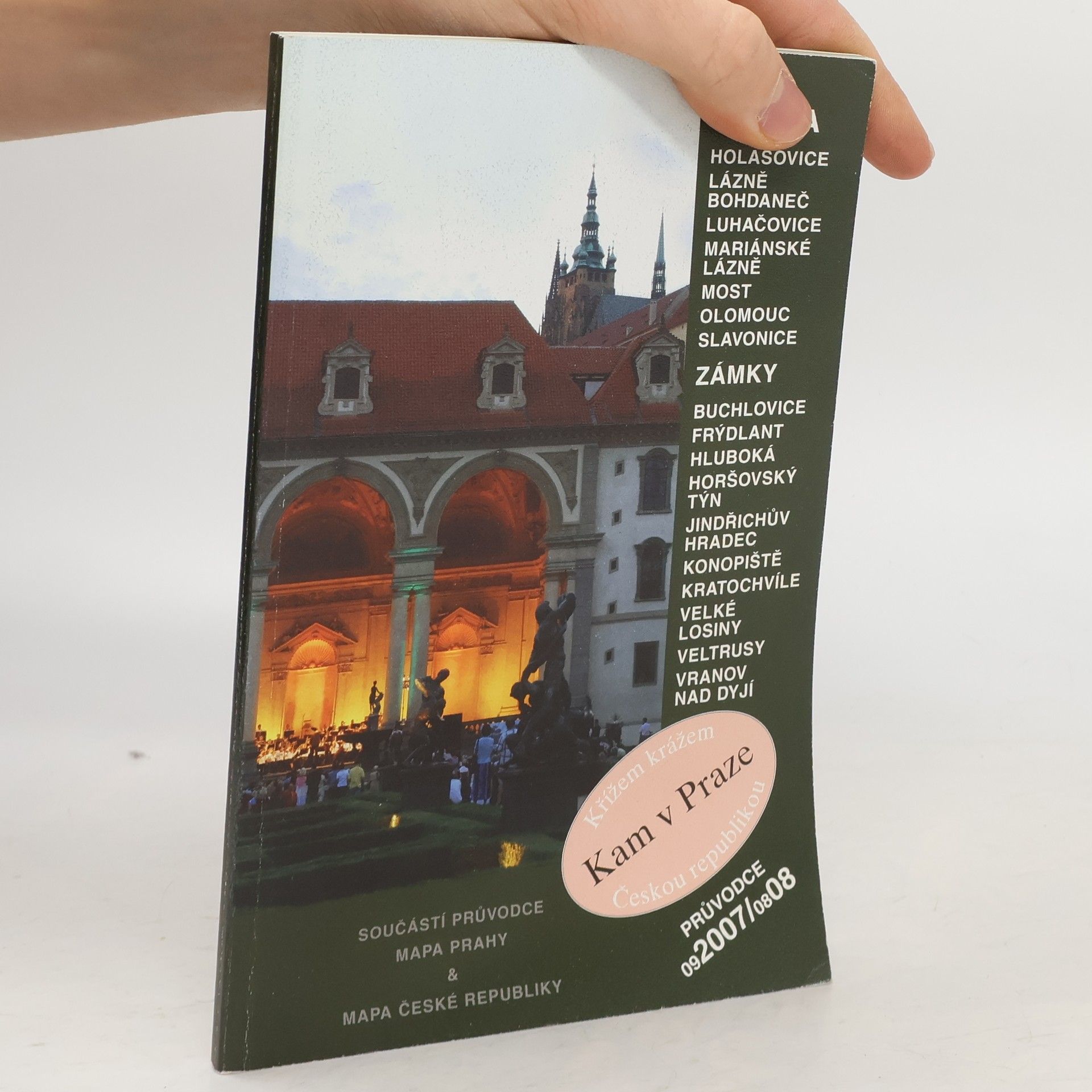 Collectif d'auteurs Kam v Praze : křížem krážem Českou republikou : průvodce ... Křížem krážem Českou republikou