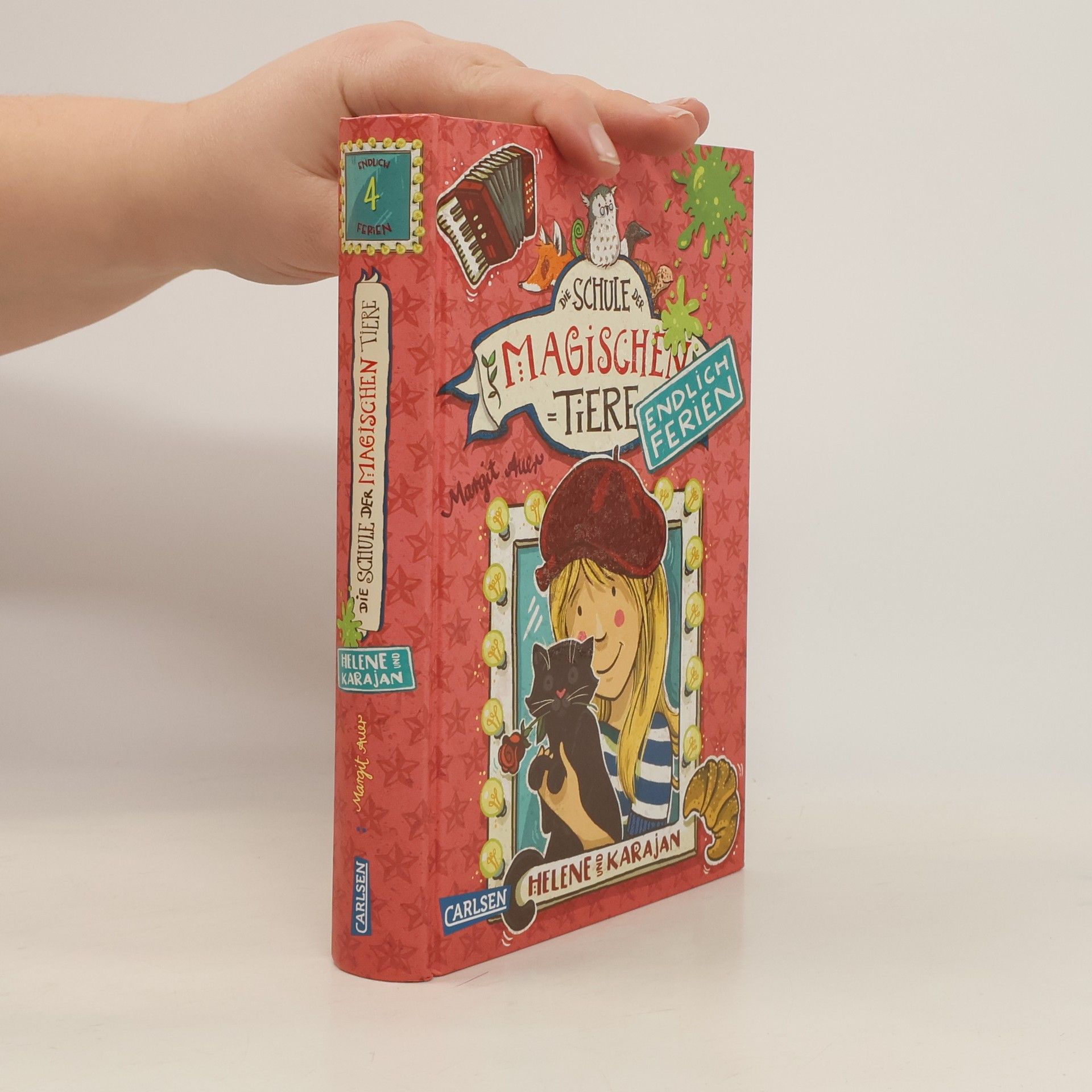 Margit Auer Die Schule der magischen Tiere: Helene und Karajan