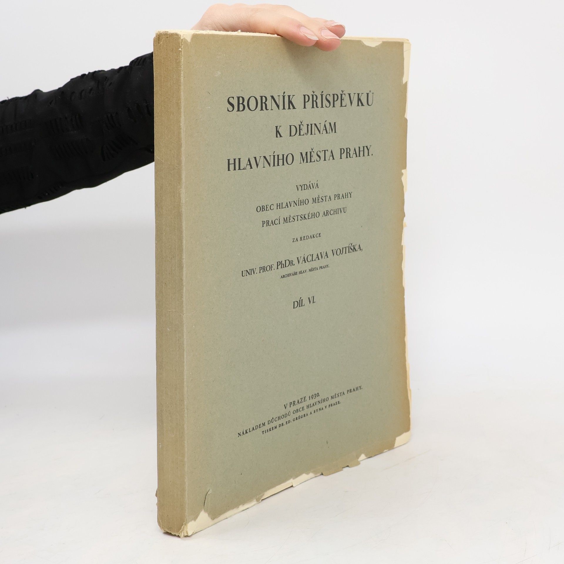 Václav Vojtíšek Sborník příspěvků k dějinám hlavního města Prahy VI