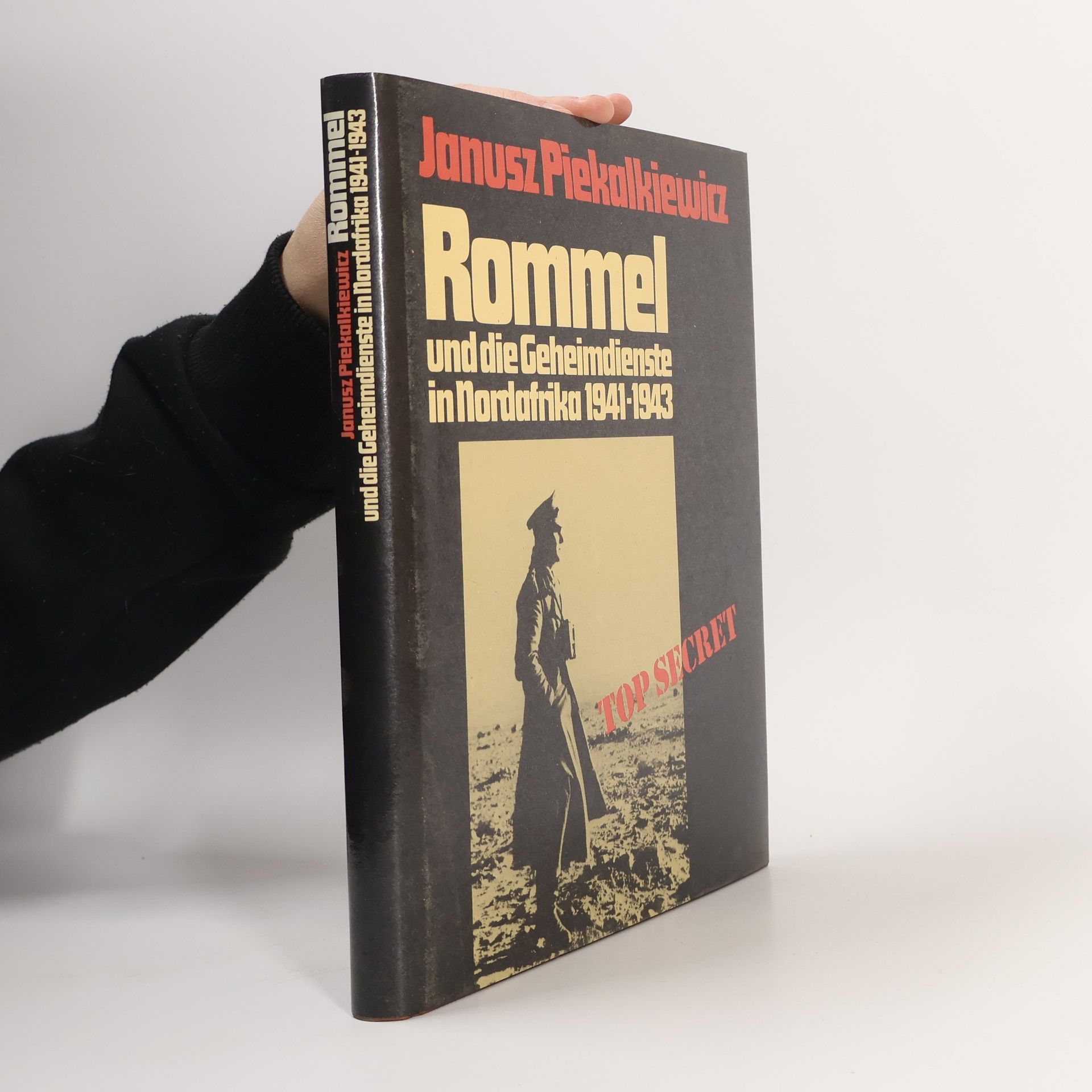 Janusz Piekałkiewicz Rommel und die Geheimdienste in Nordafrika 1941 - 1943