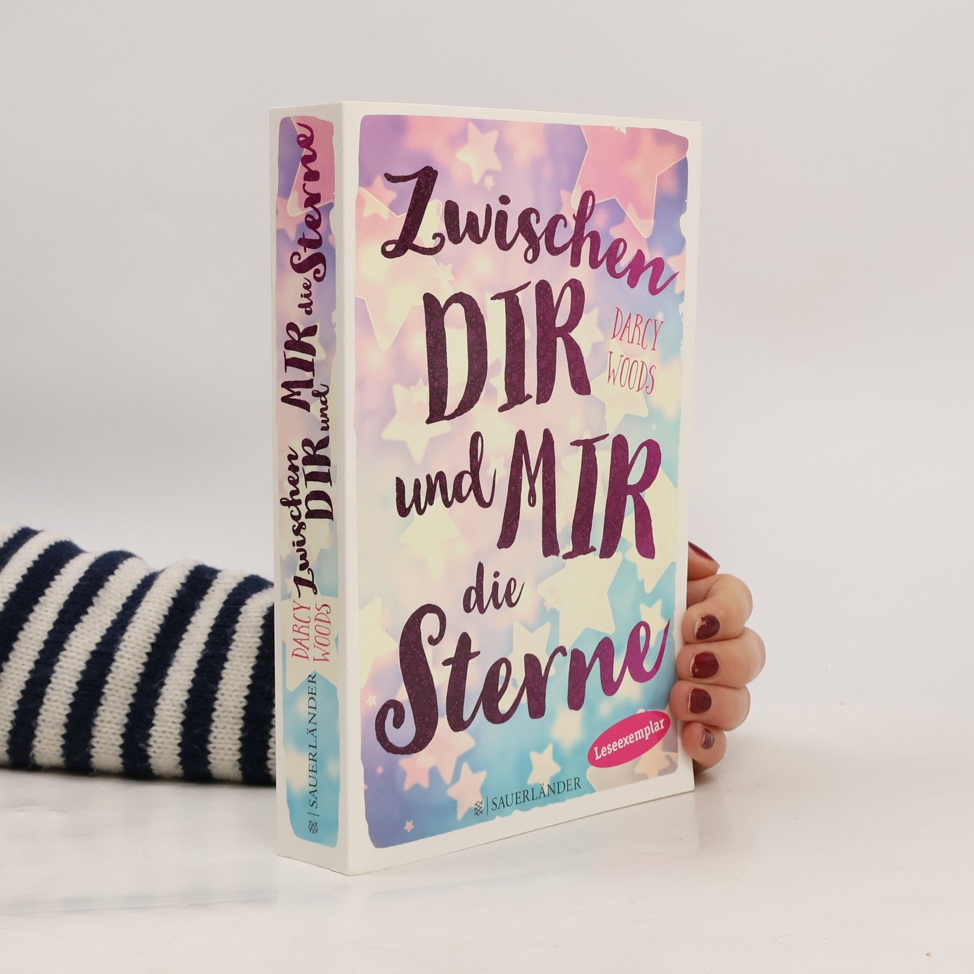 Darcy Woods Zwischen dir und mir die Sterne