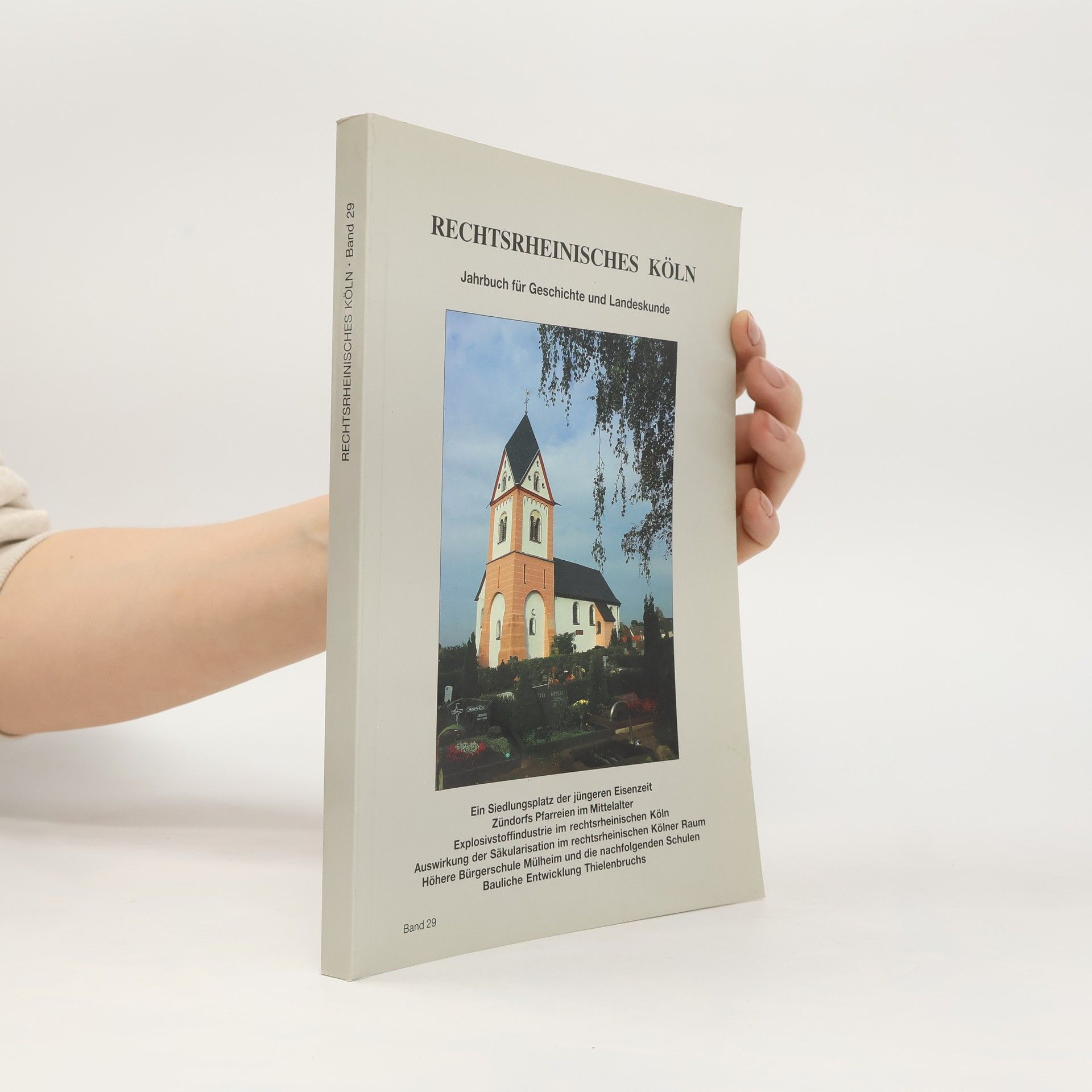 Autorenkollektiv Rechtsrheinisches Köln. Jahrbuch für Geschichte und Landeskunde. Band 18