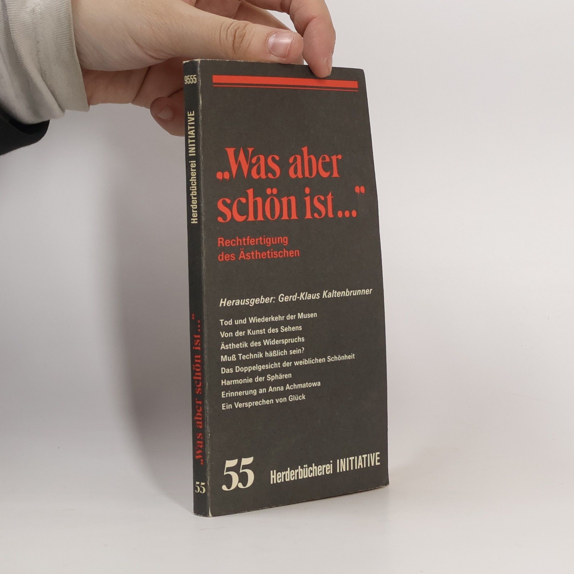 Gerd-Klaus Kaltenbrunner Was aber schön ist...