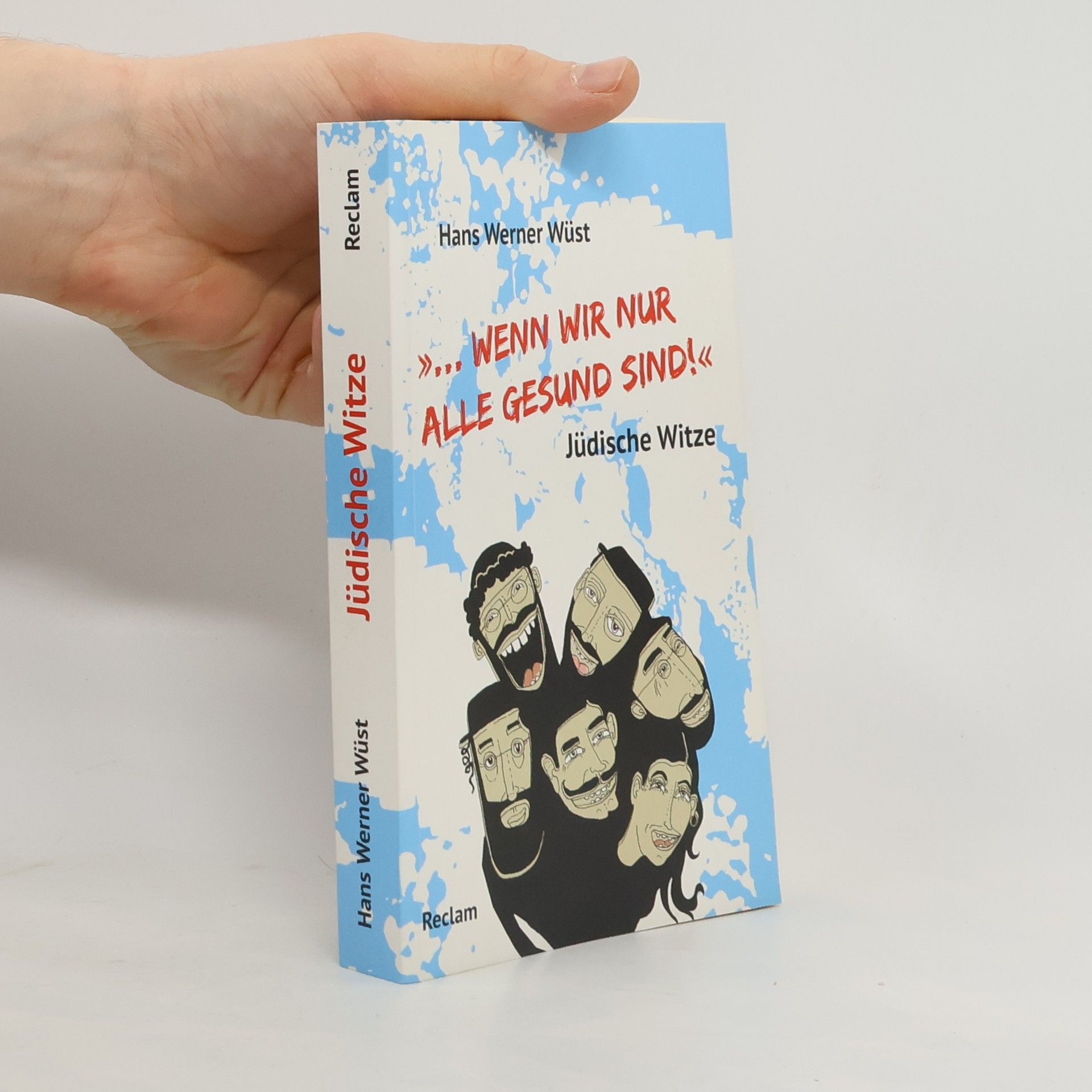 "... wenn wir nur alle gesund sind!"