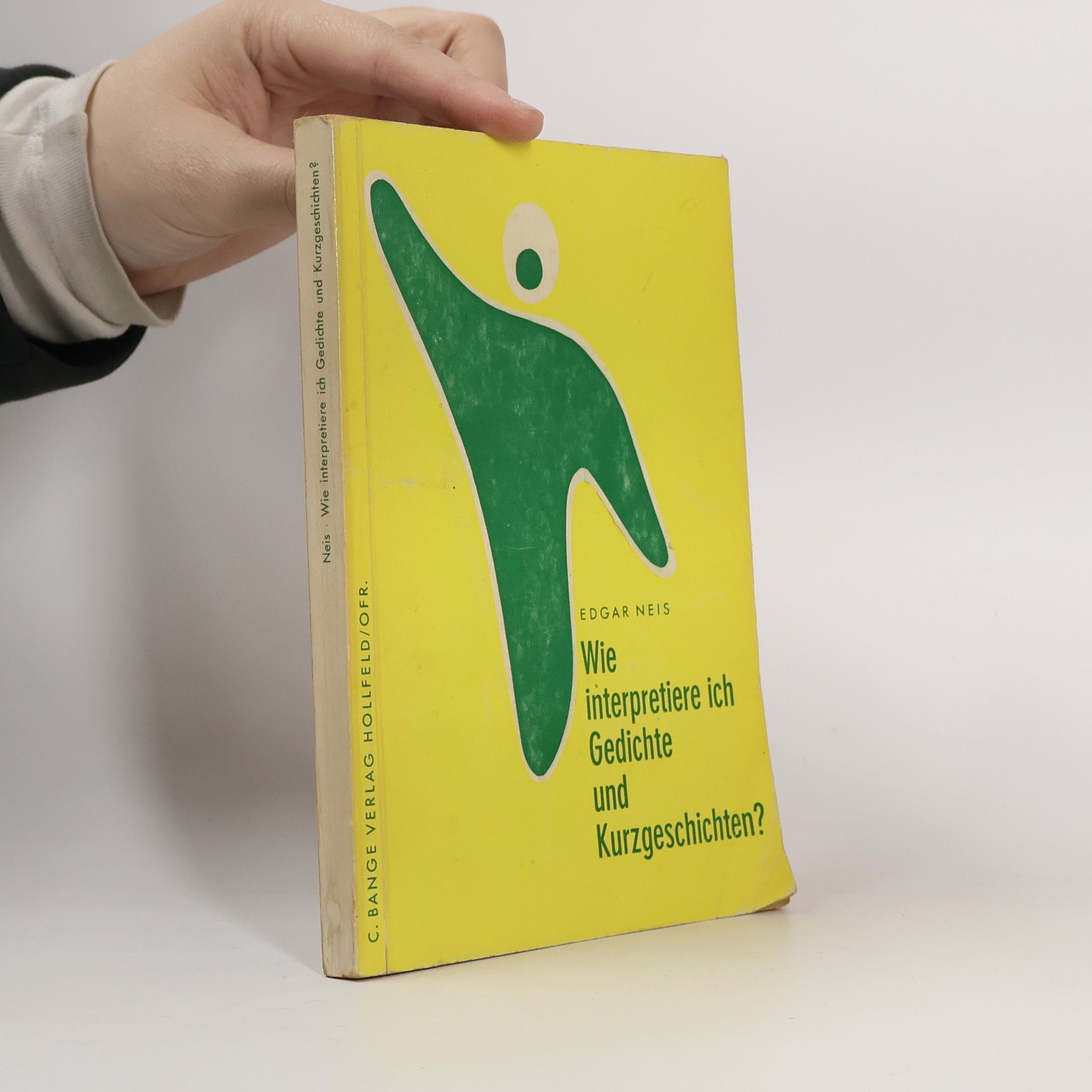 Edgar Neis Wie interpretiere ich Gedichte und Kurzgeschichten?