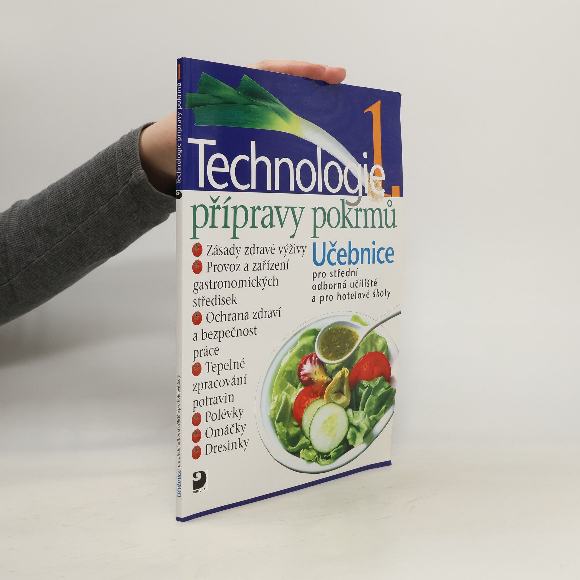 Hana Sedláčková Václav Kněz Technologie přípravy pokrmů 1. Učebnice pro střední odborná učiliště a pro hotelové školy