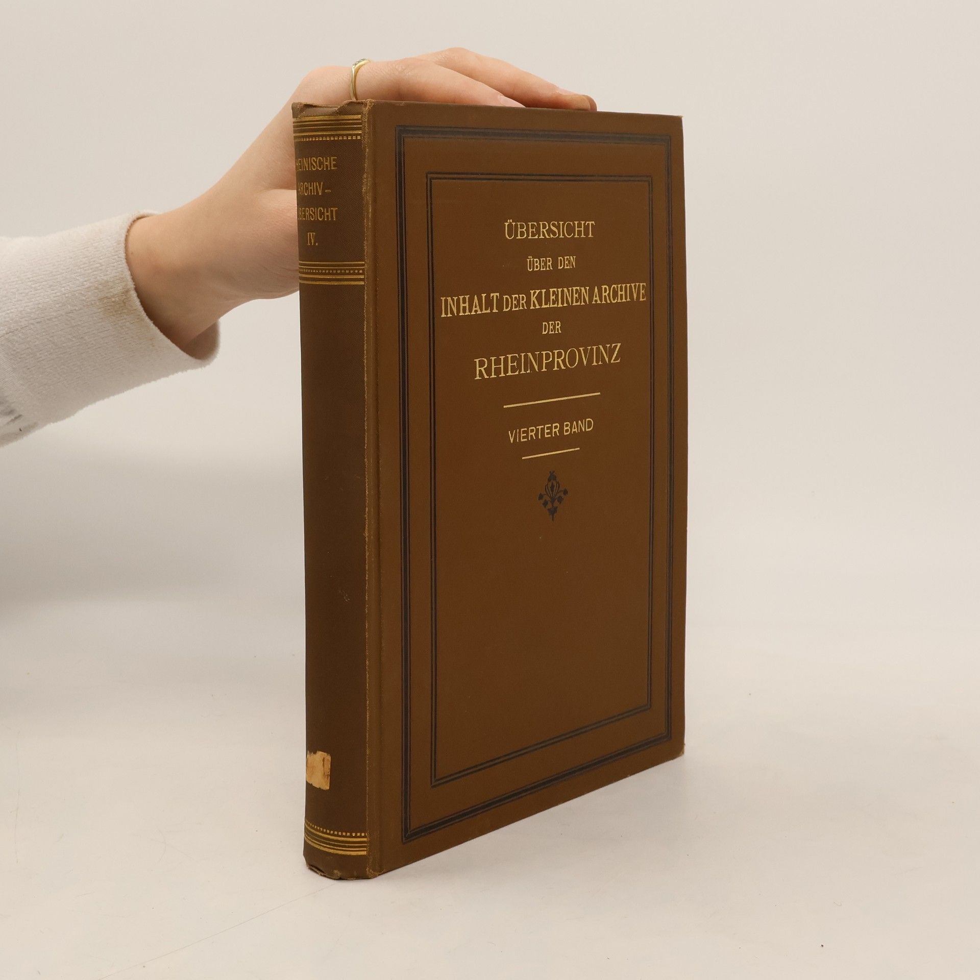 Übersicht über den Inhalt der kleineren Archive der Rheinprovinz 4