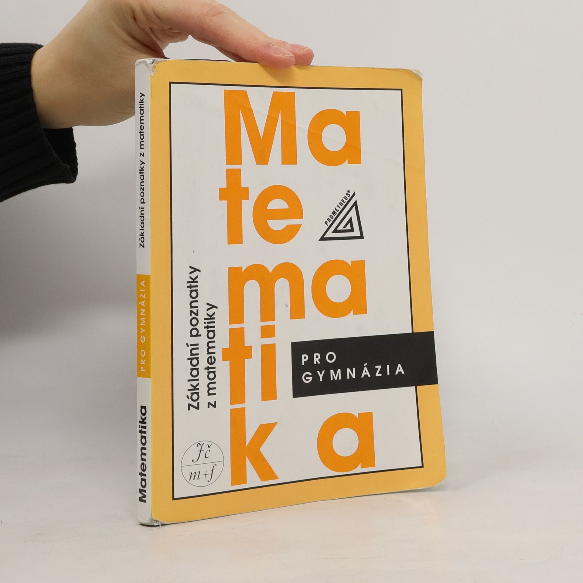 Ivan Bušek Matematika pro gymnázia : základní poznatky z matematiky