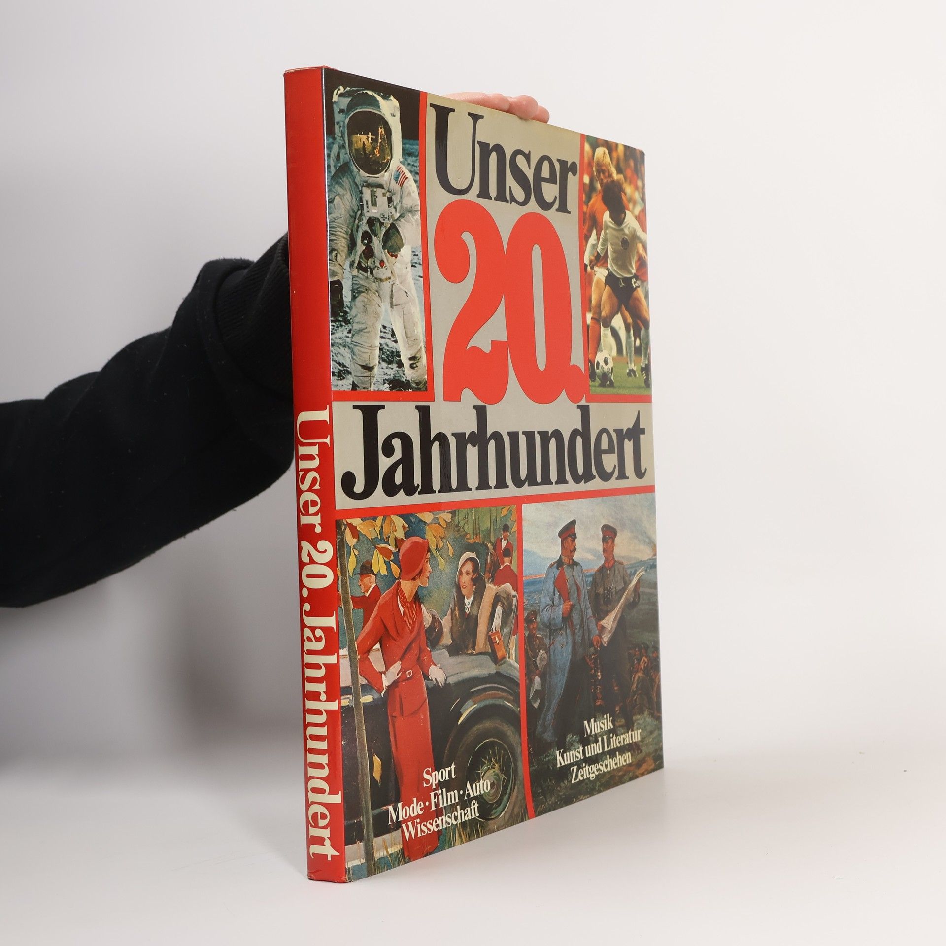 Kolektív autorov Unser 20 Jahrhundert