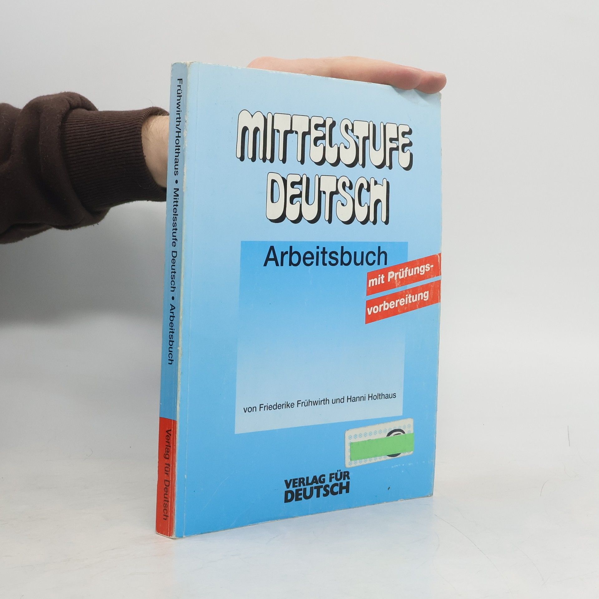 Hanni Holthaus Mittelstufe Deutsch. Arbeitsbuch