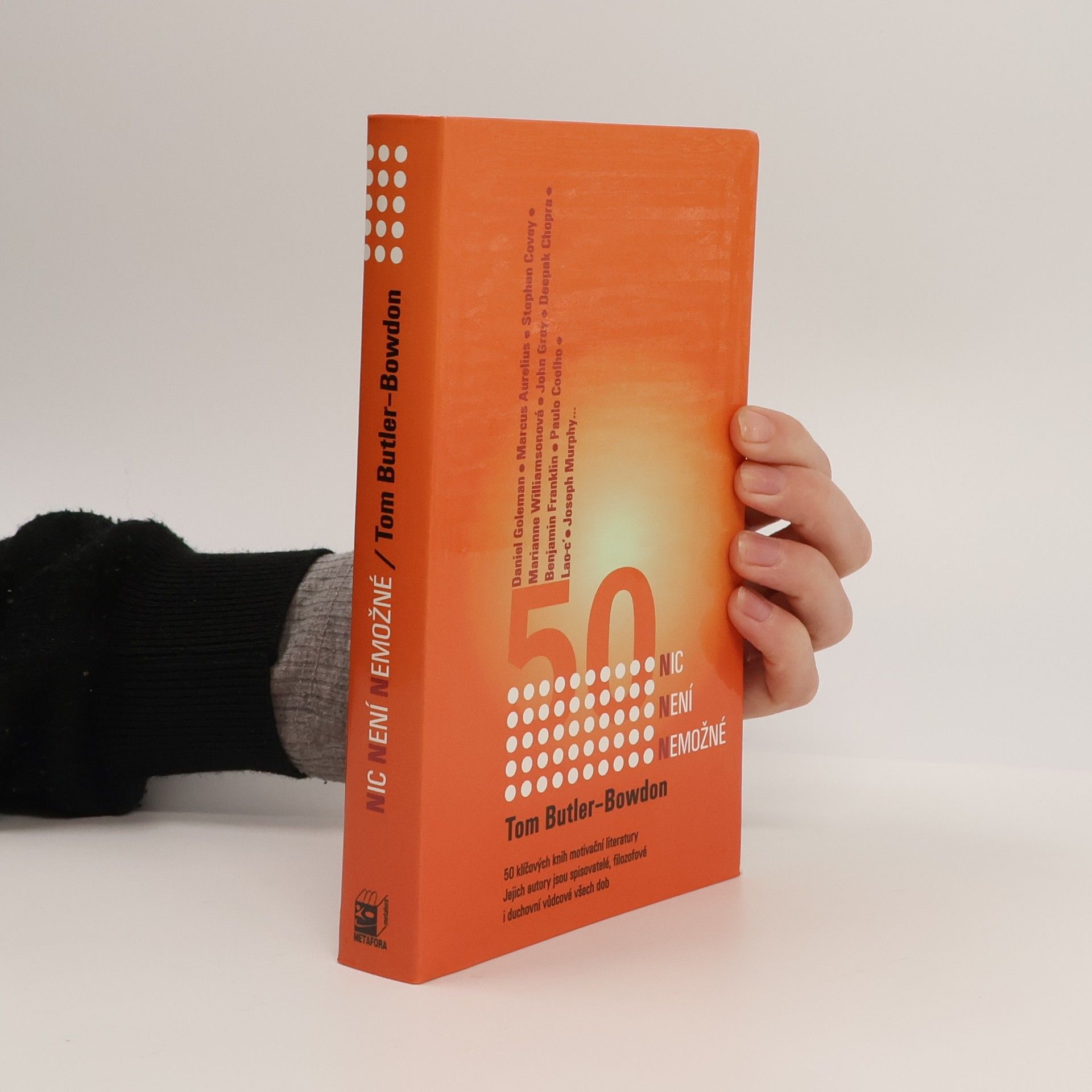 Tom Butler-Bowdon Nic není nemožné. 50 klíčových knih motivační literatury