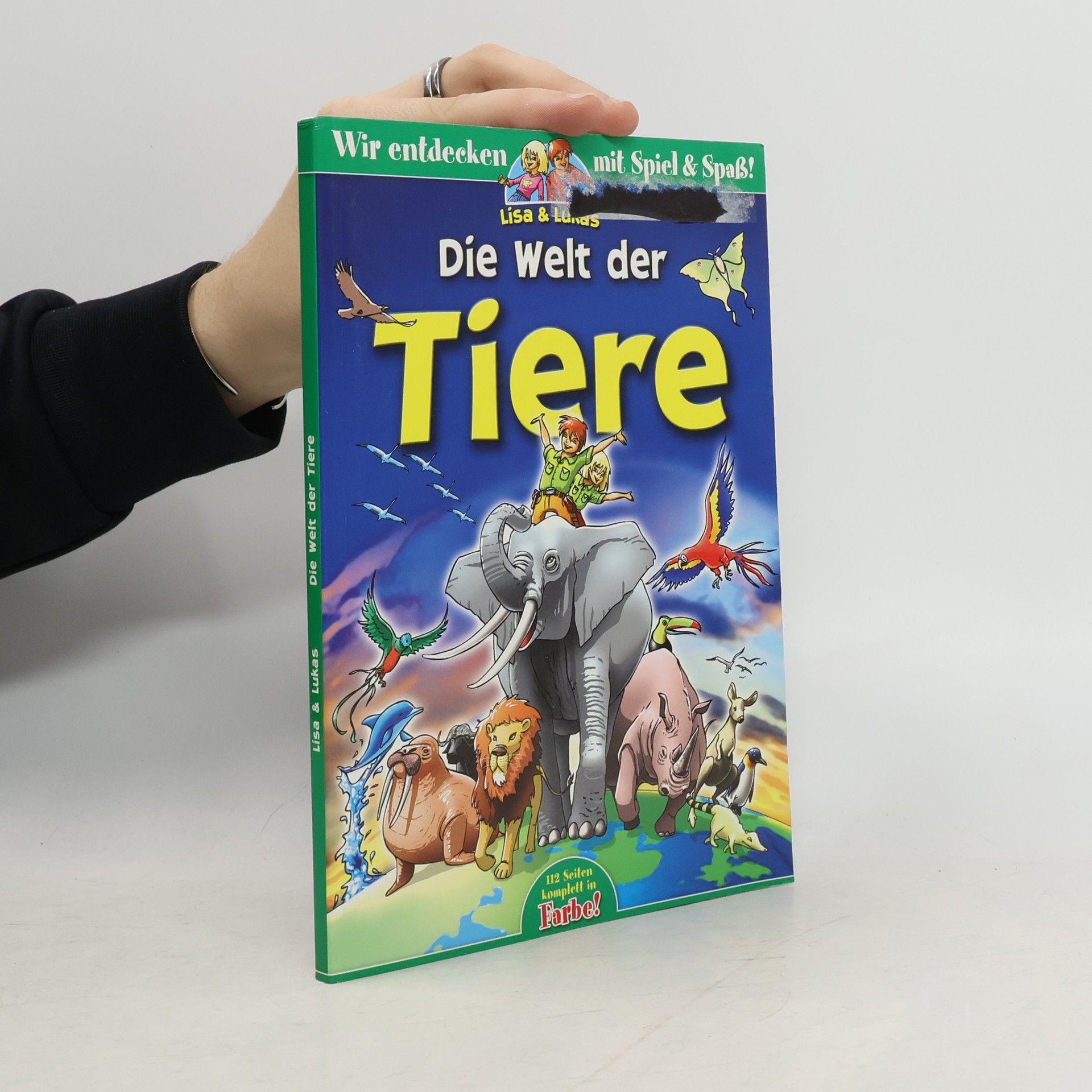 Inger Hatzky Die Welt der Tiere. Lisa & Lukas