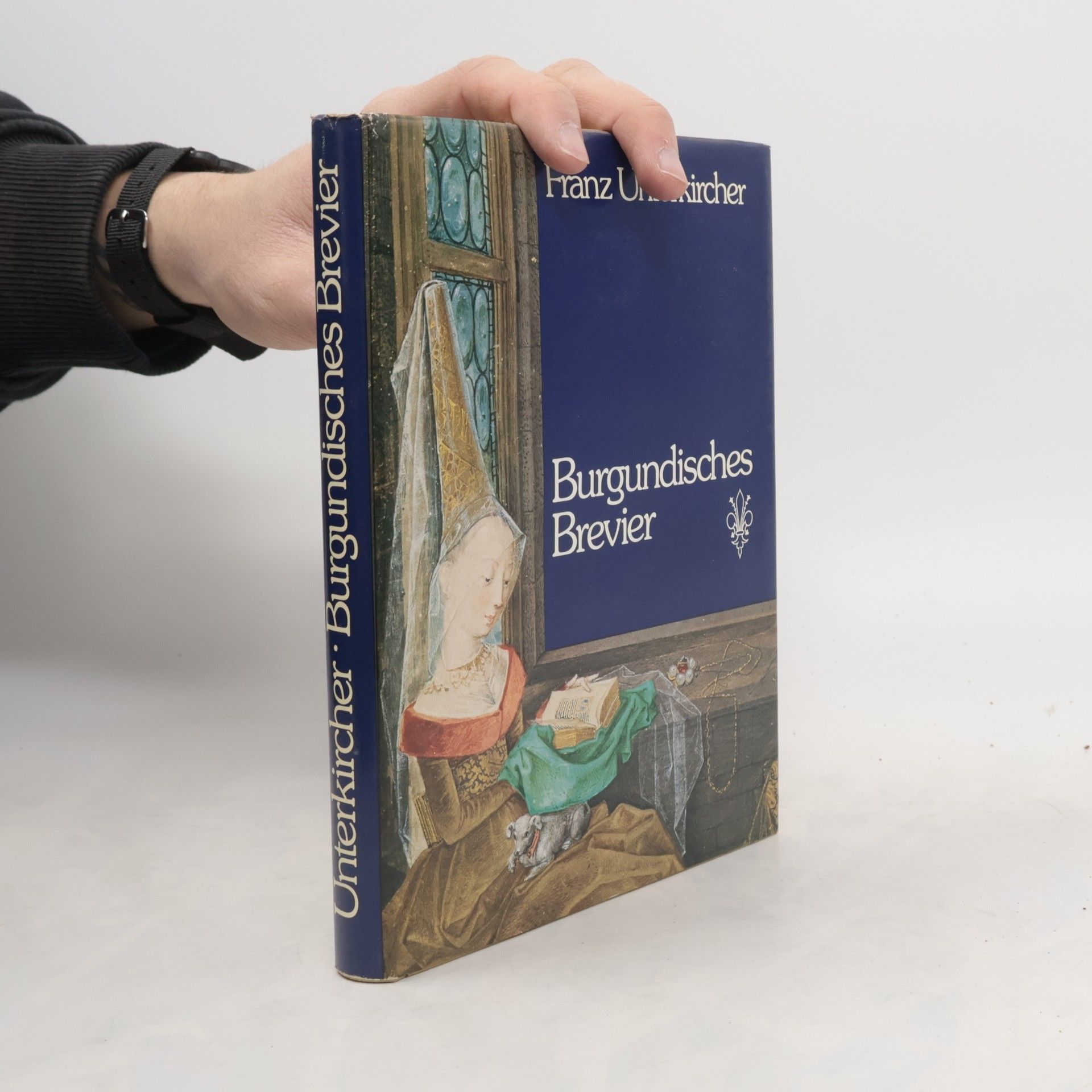 Franz Unterkircher Burgundisches Brevier