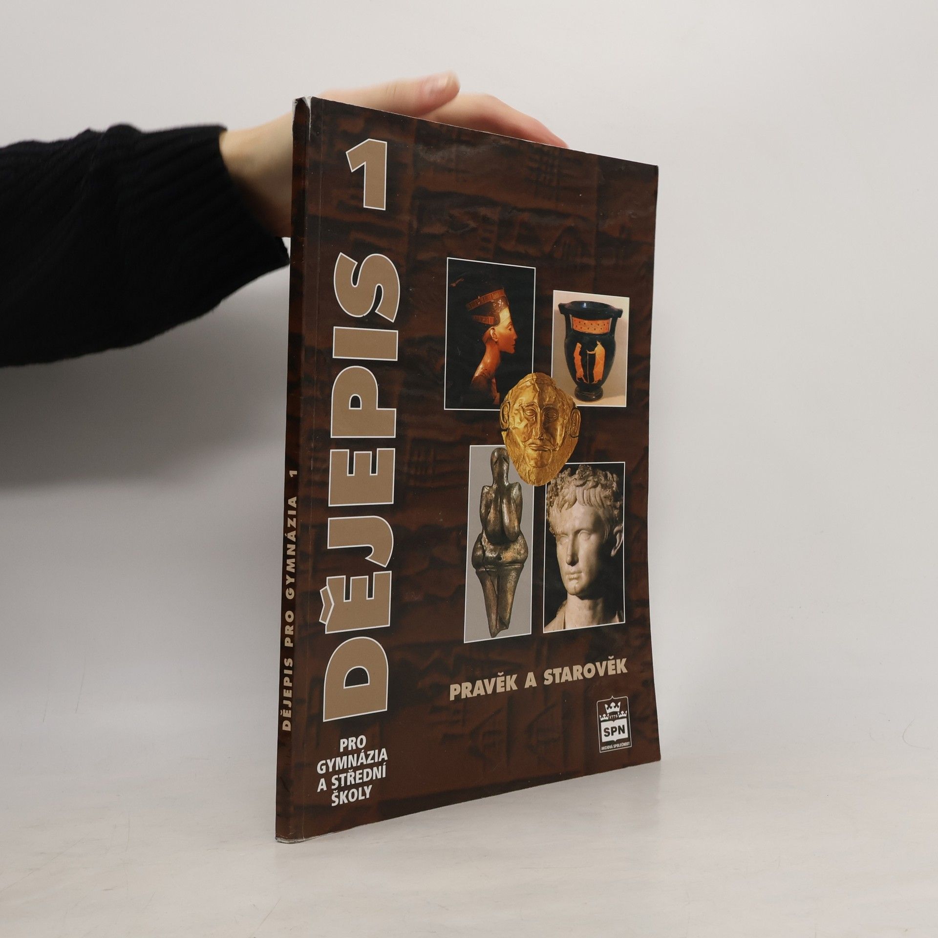 Miroslav Popelka Dějepis pro gymnázia a střední školy 1. Pravěk a starověk