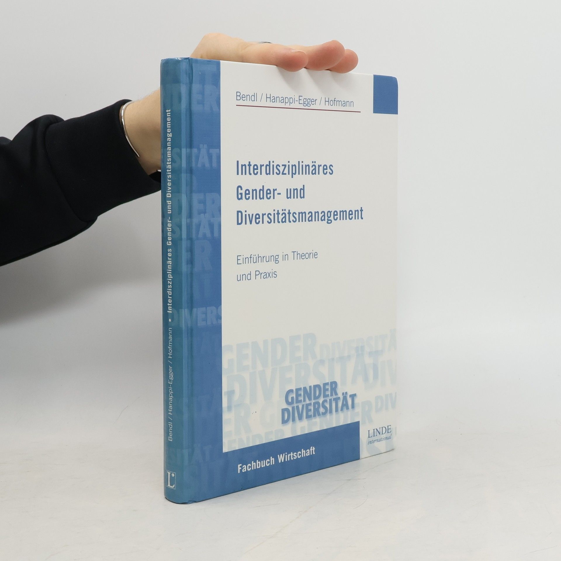 Regine Bendl Interdisziplinäres Gender- und Diversitätsmanagement