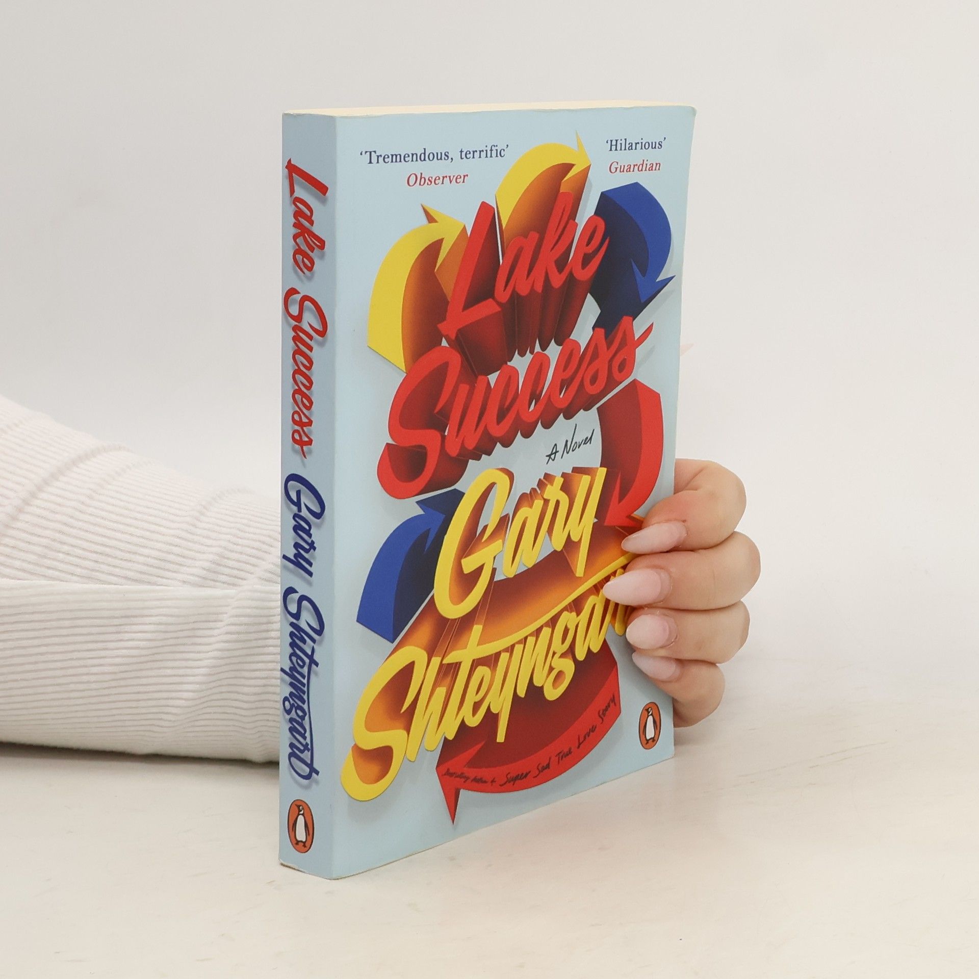 Gary Shteyngart Lake Success