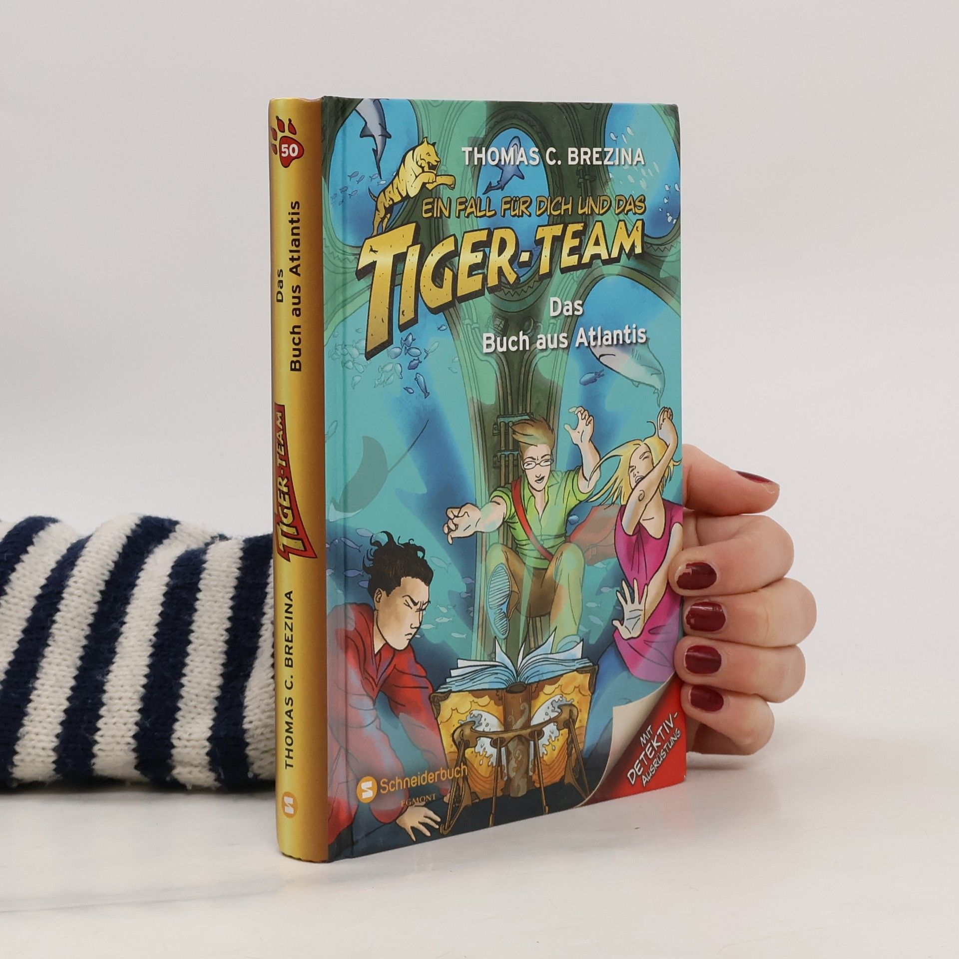 Thomas Brezina Ein Fall für dich und das Tiger-Team. Das Buch aus Atlantis