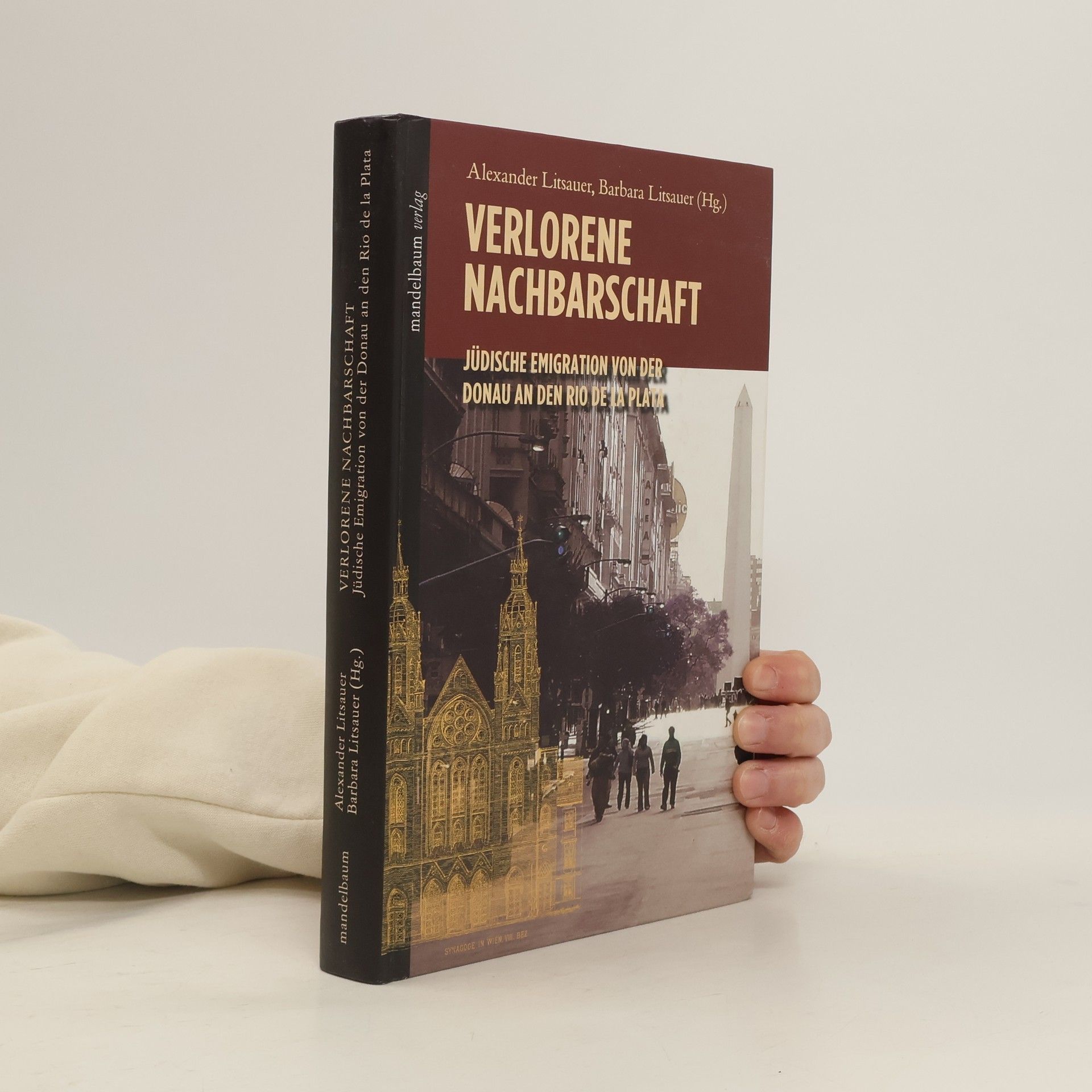 Alexander Litsauer Verlorene Nachbarschaft