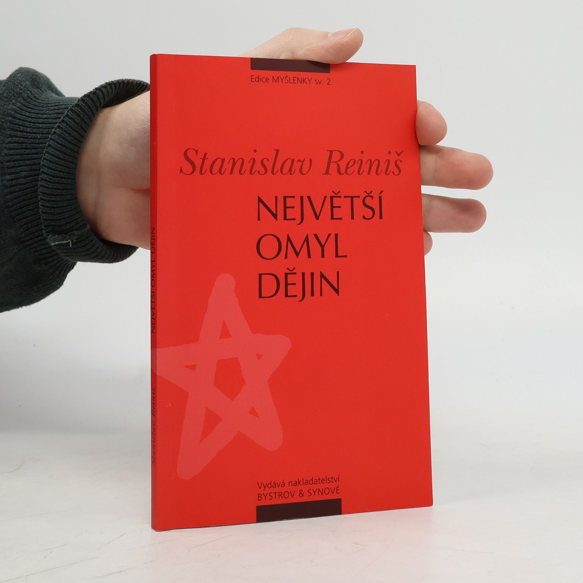 Největší omyl dějin