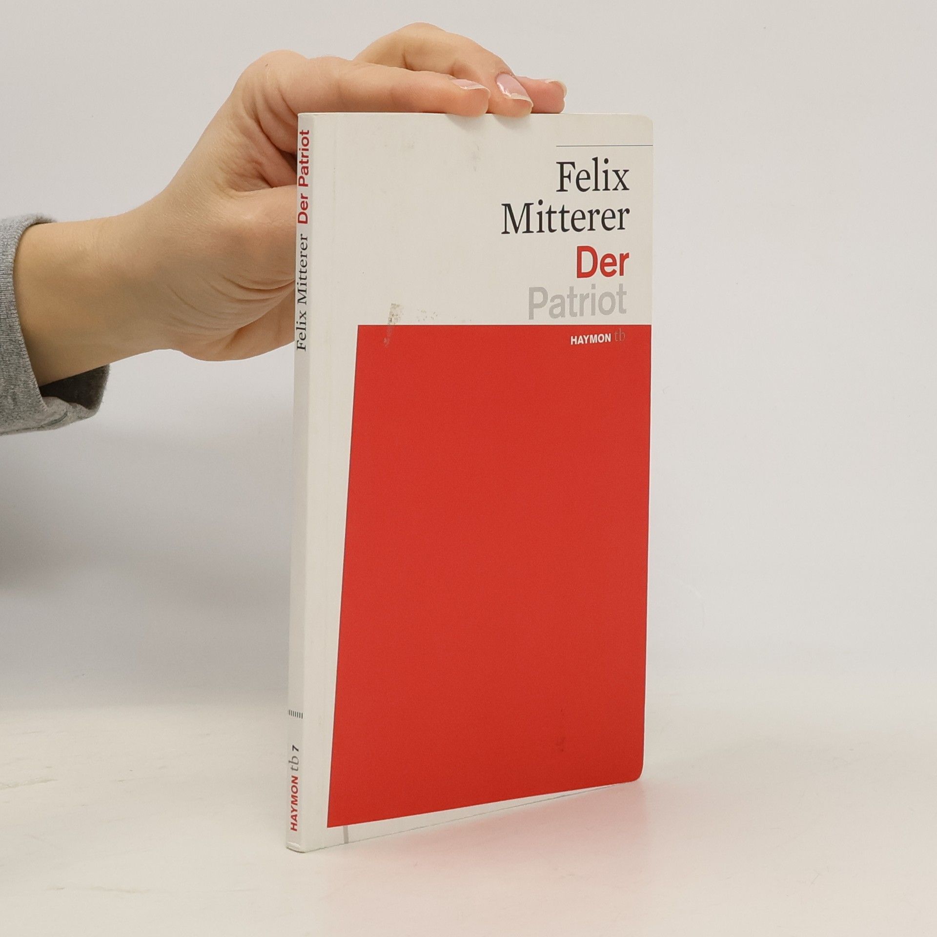 Felix Mitterer Der Patriot