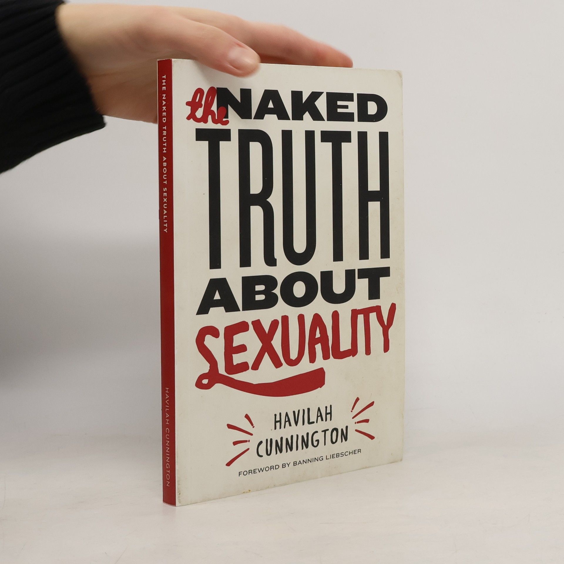 Havilah Cunnington The Naked Truth About Sexuality