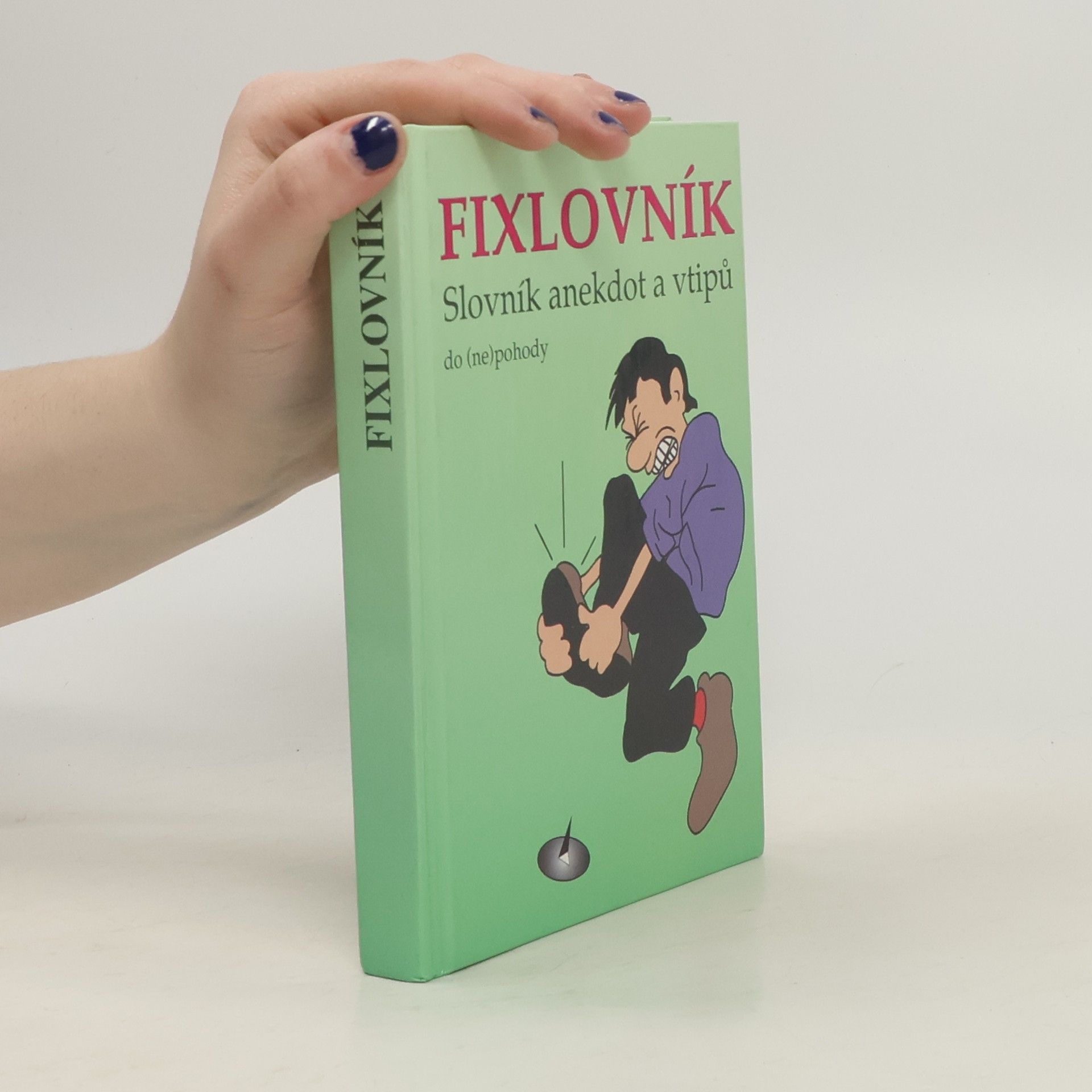 Pavel Kratochvíl Fixlovník : slovník anekdot a vtipů