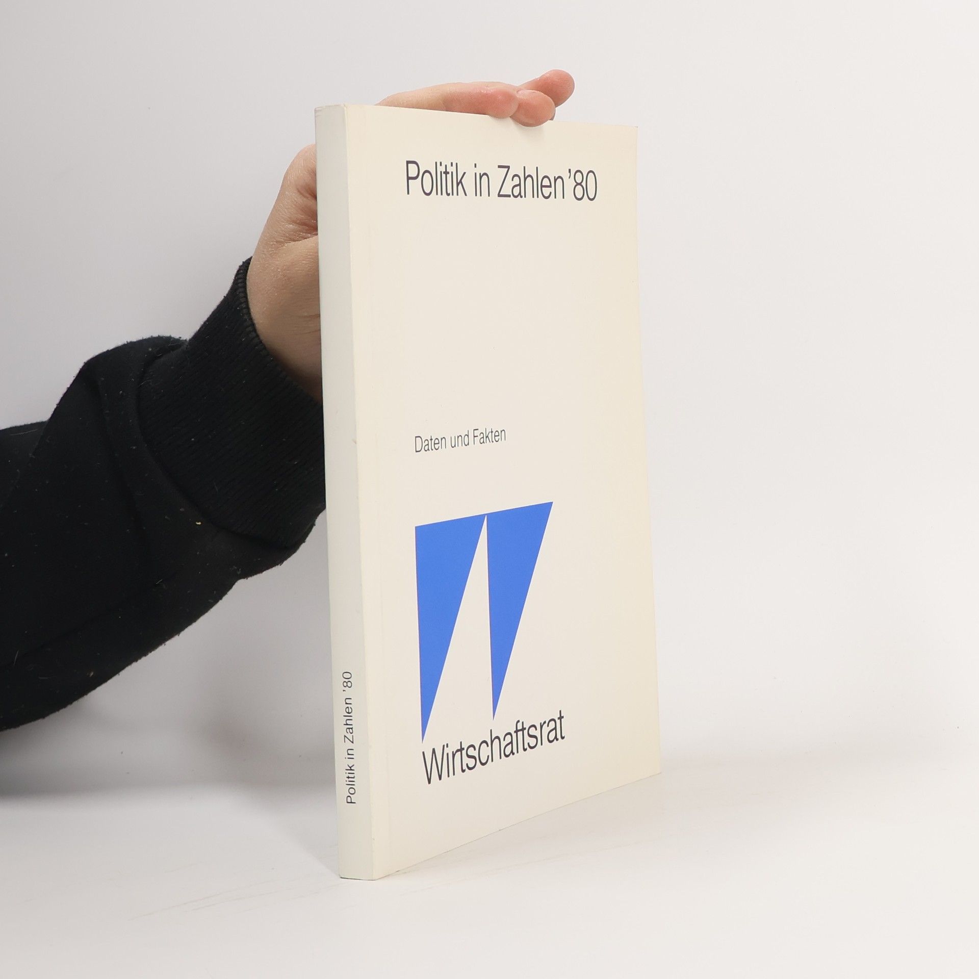 Autorenkollektiv Politik in Zahlen '80