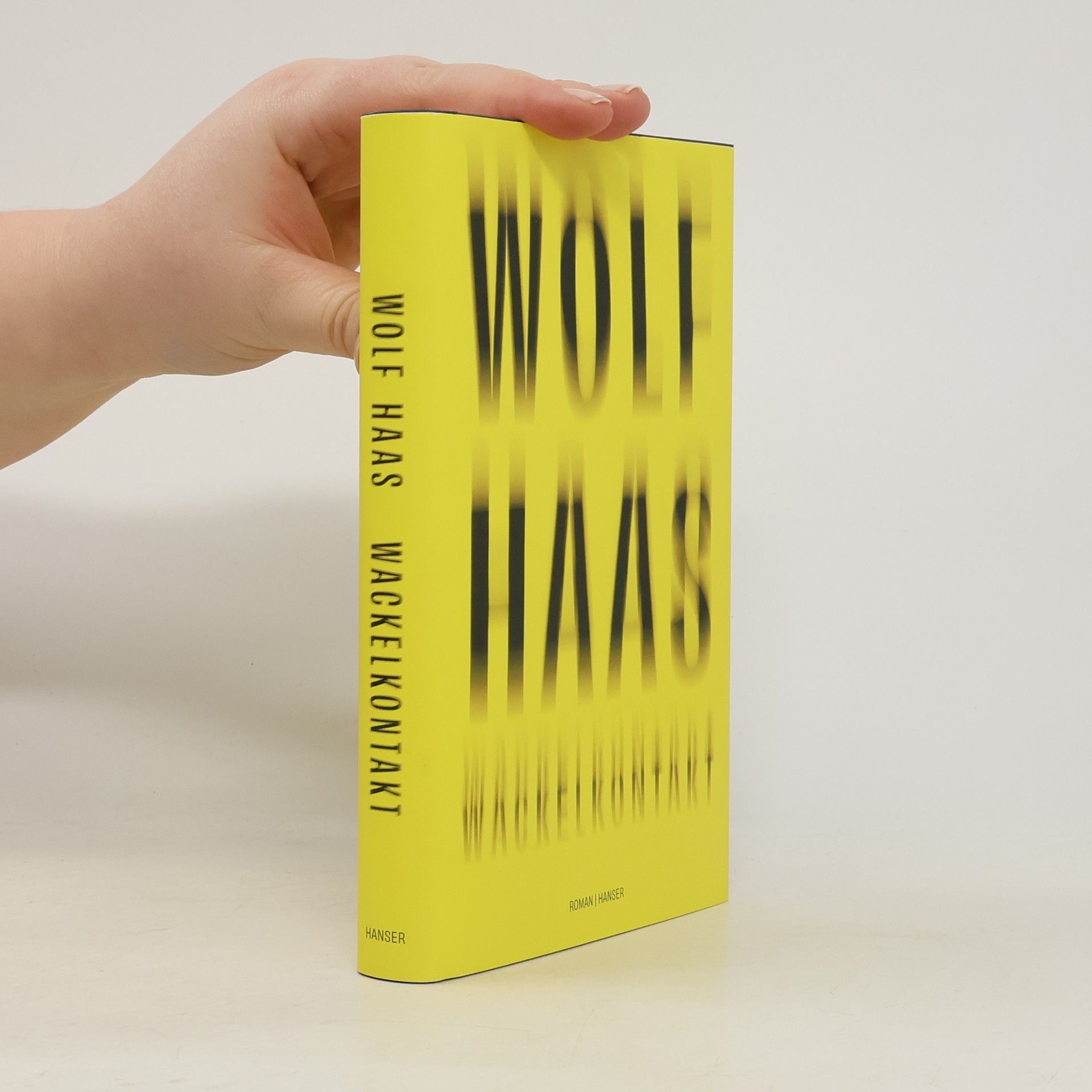 Wolf Haas Wackelkontakt