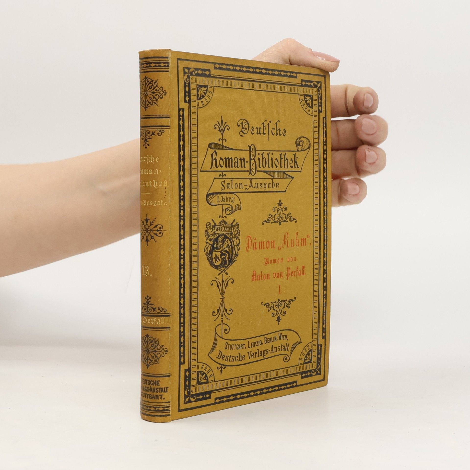 Anton von Perfall Deutsche Roman-Bibliothek 14. Dämon „Ruhm"