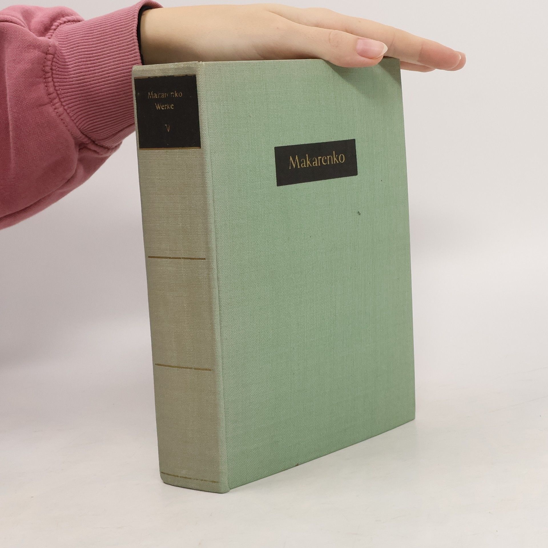 Anton Semenovič Makarenko Makarenko Werke V.