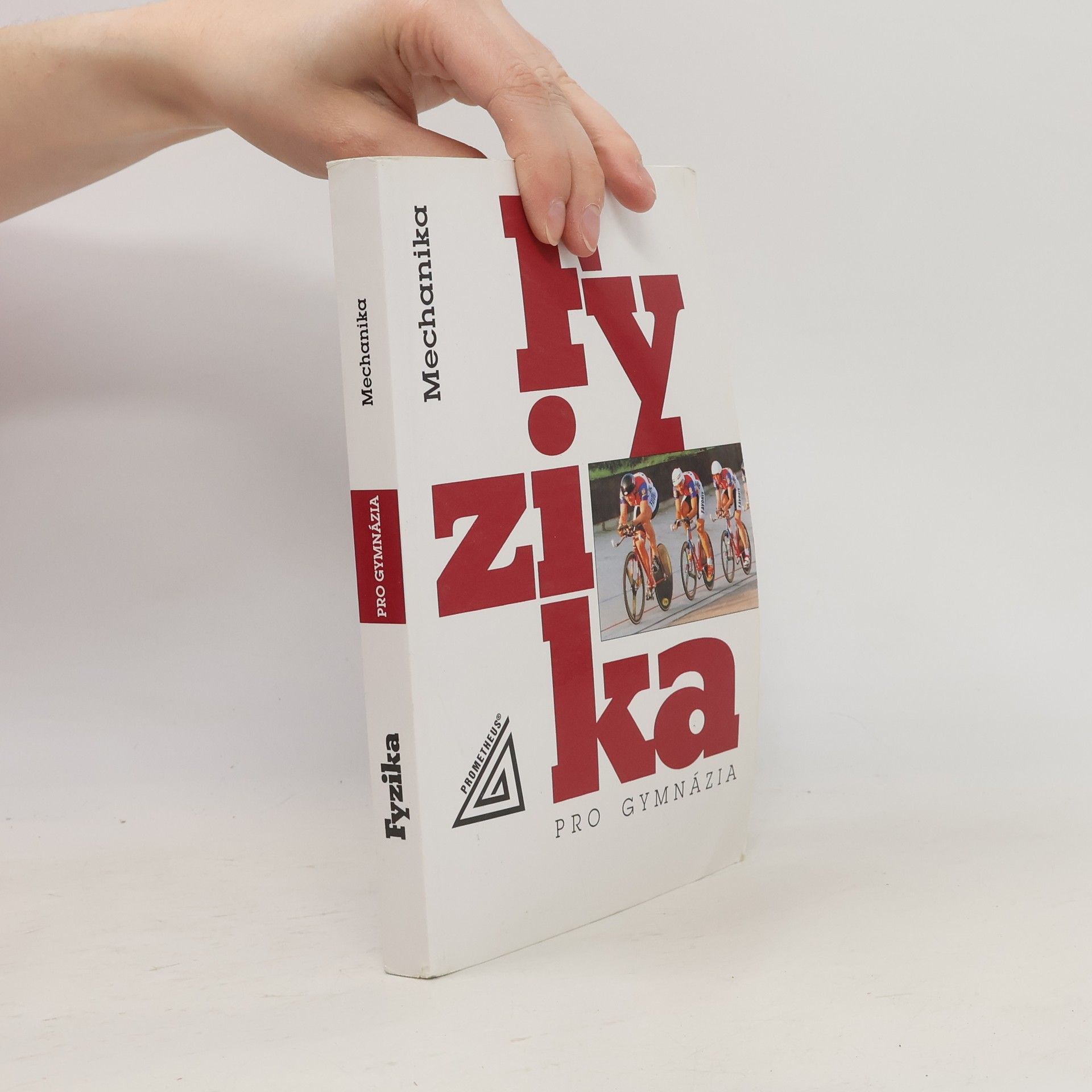 Milan Bednařík Fyzika pro gymnázia. Mechanika