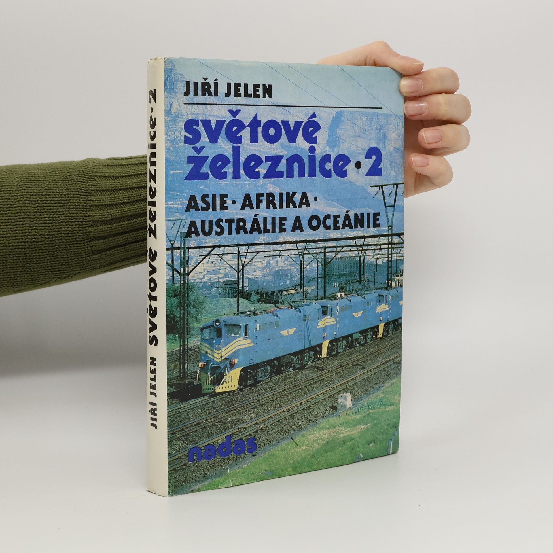 Světové železnice 2. Asie, Afrika, Austrálie, Oceánie