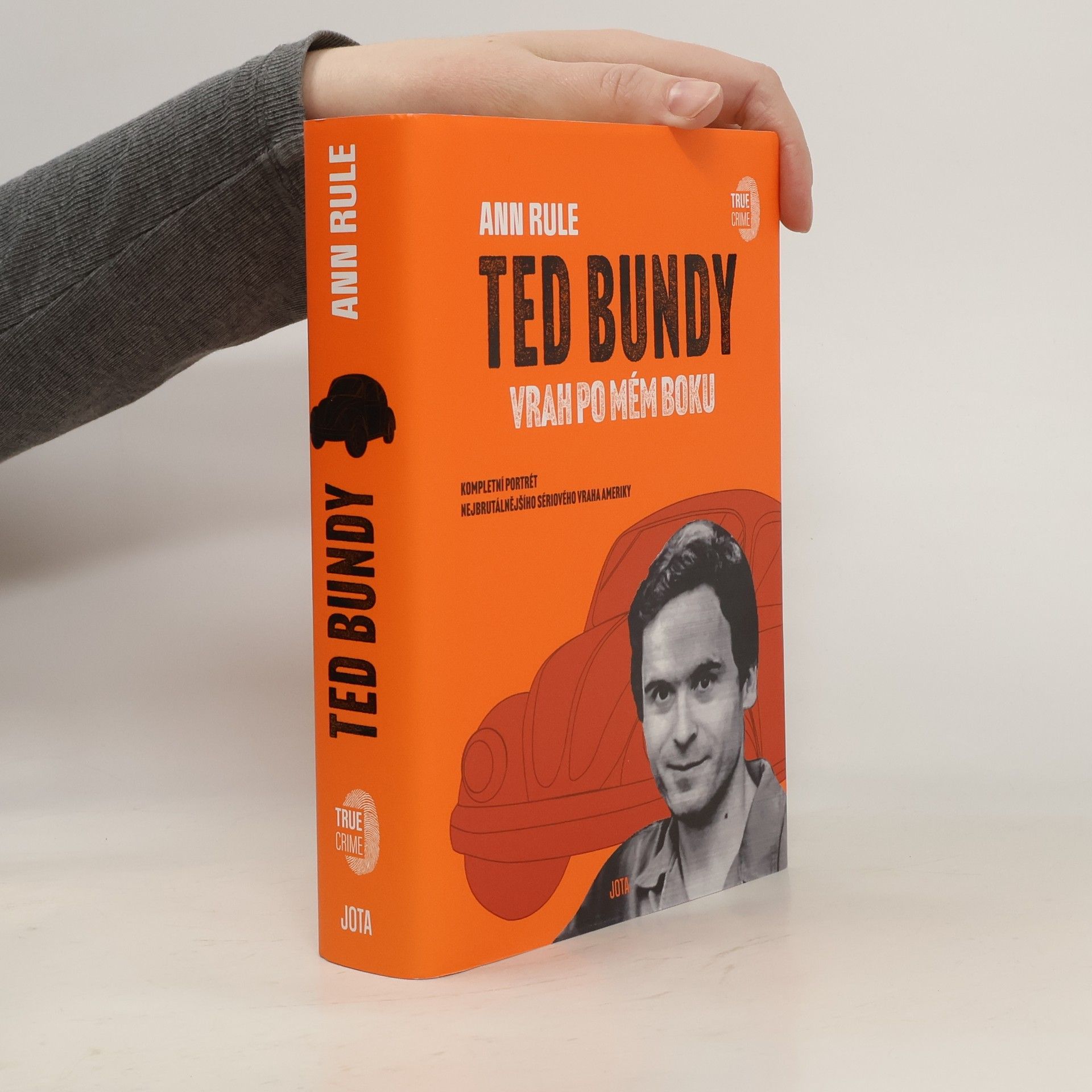 Ann Rule Ted Bundy: vrah po mém boku