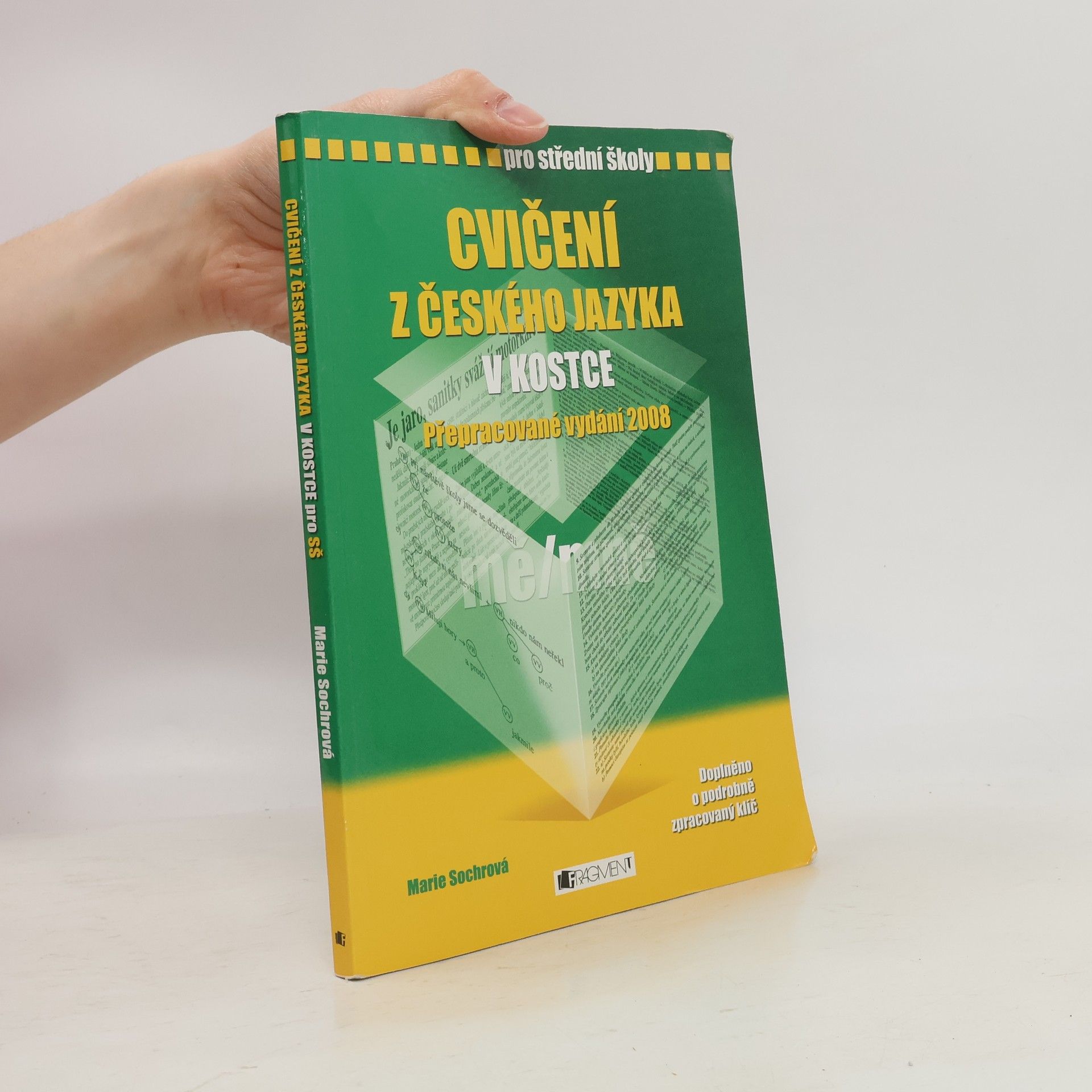 Marie Sochrová Cvičení z českého jazyka v kostce : pro střední školy