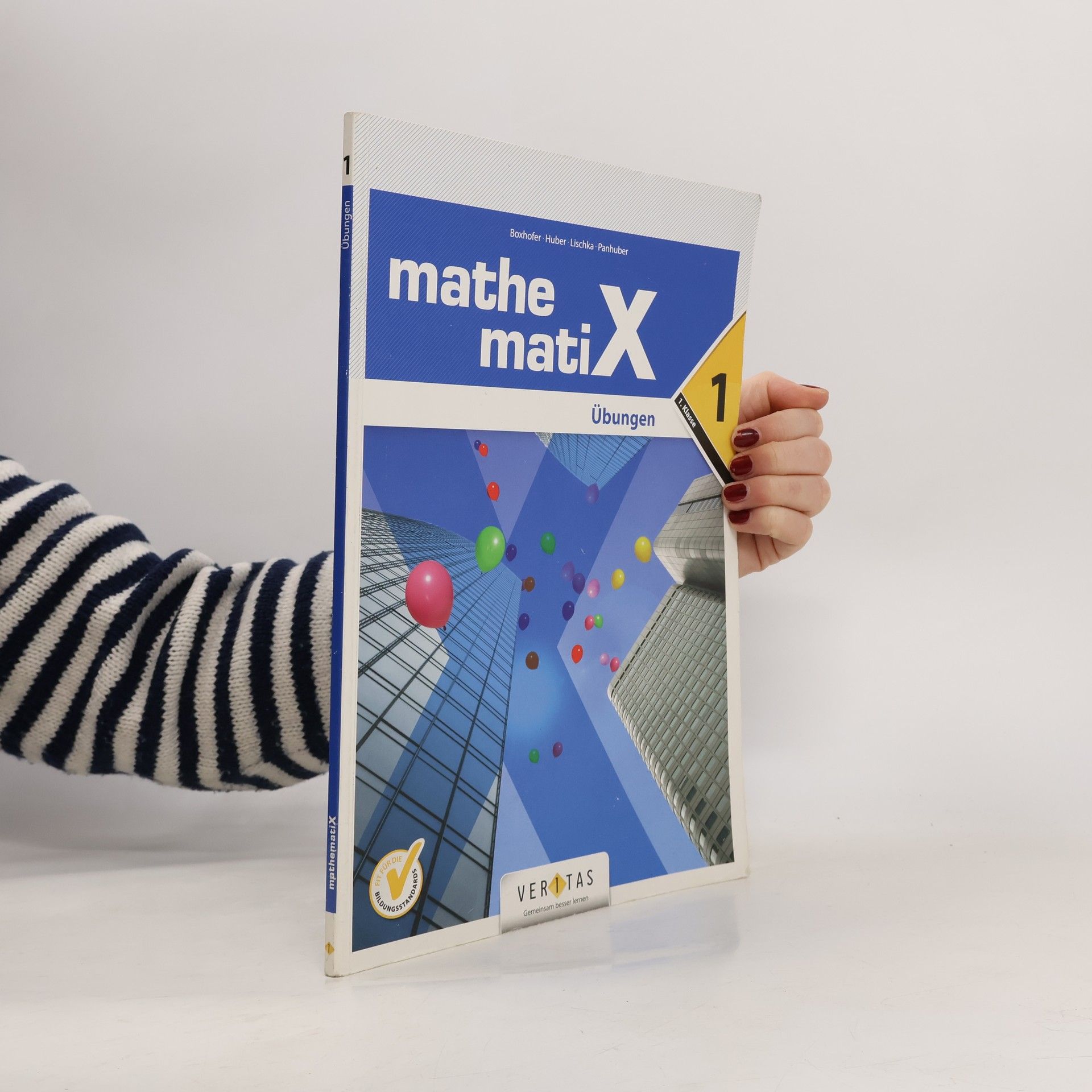 Emmerich Boxhofer mathematiX - Übungen - 1. Übungsaufgaben