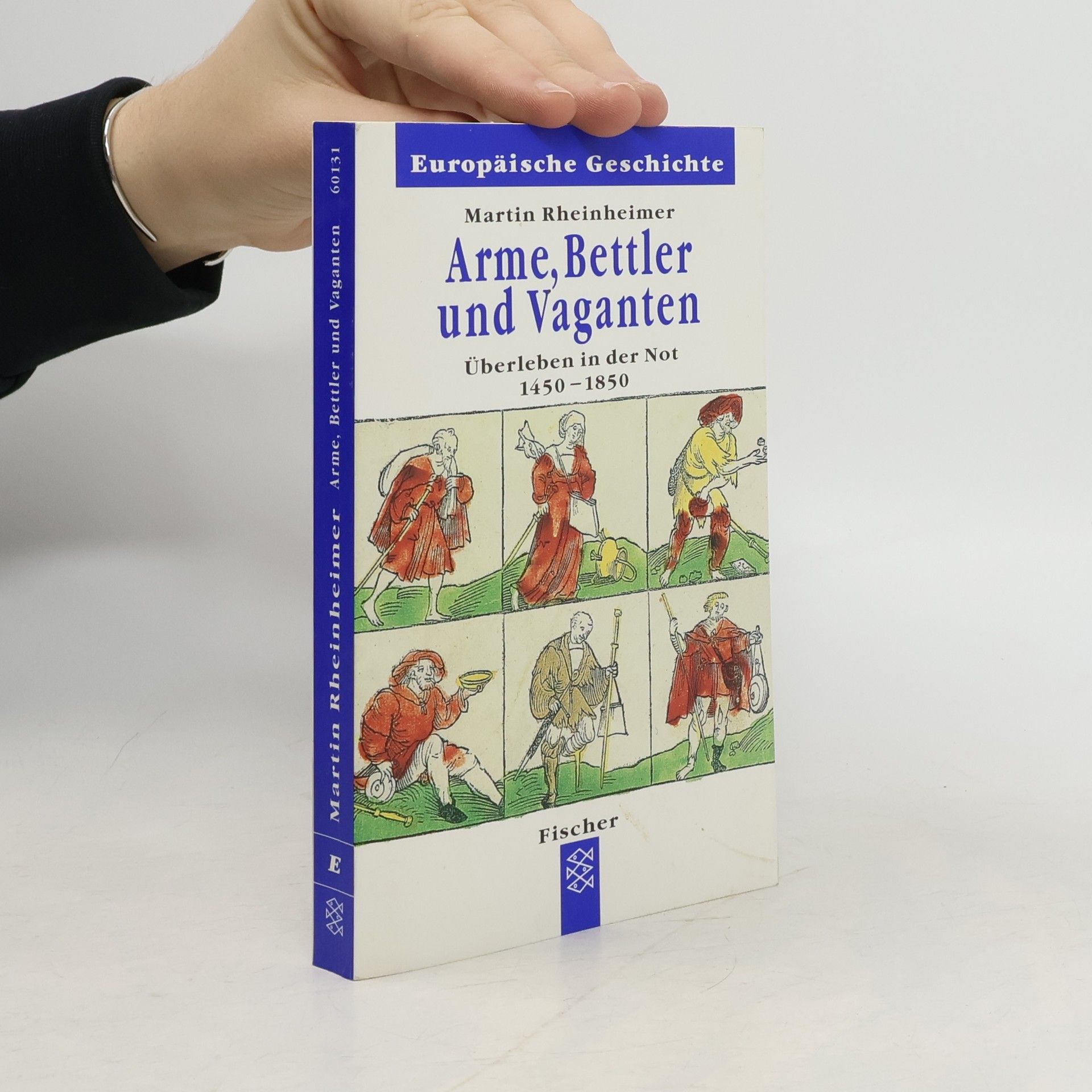 Arme, Bettler und Vaganten