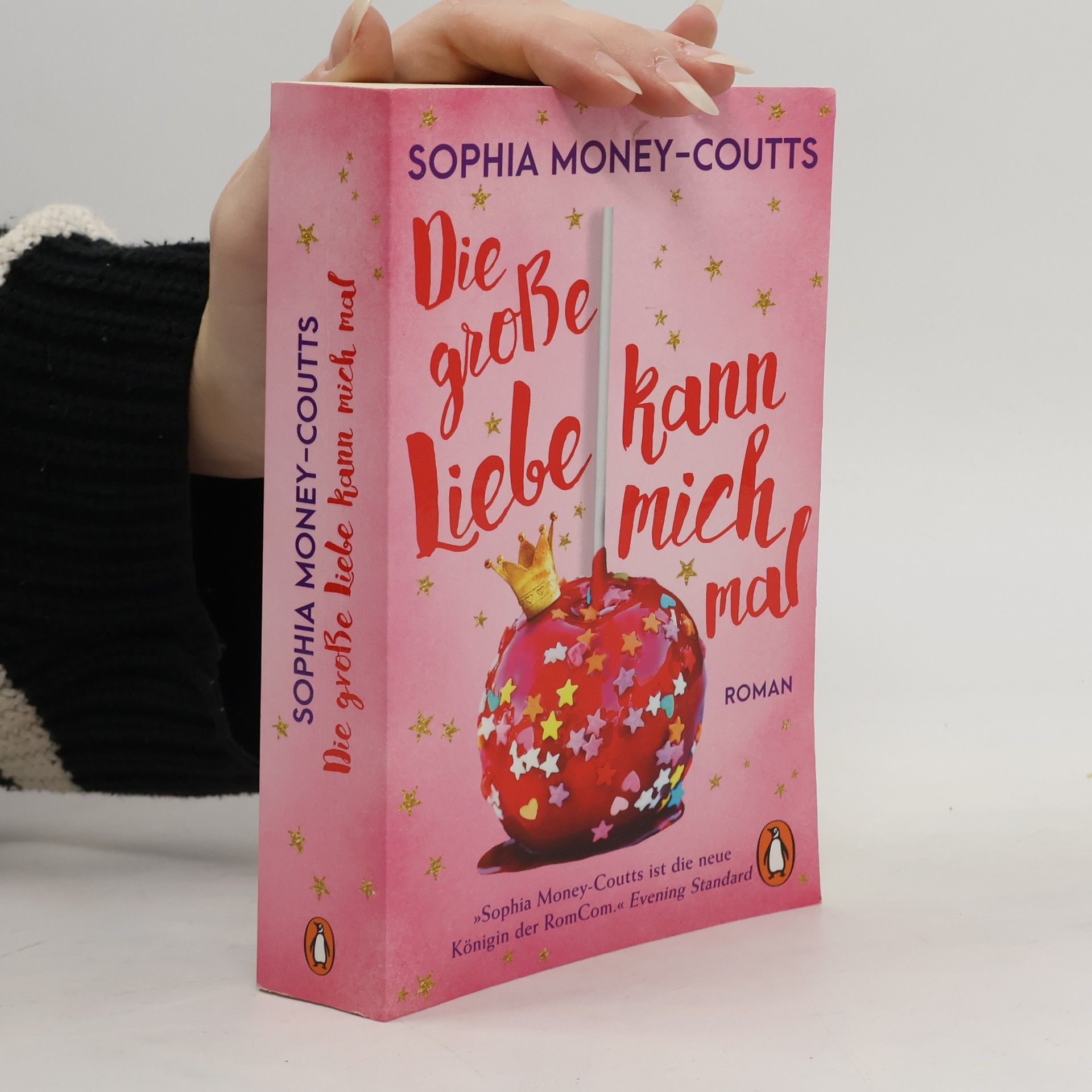 Sophia Money-Coutts Die große Liebe kann mich mal