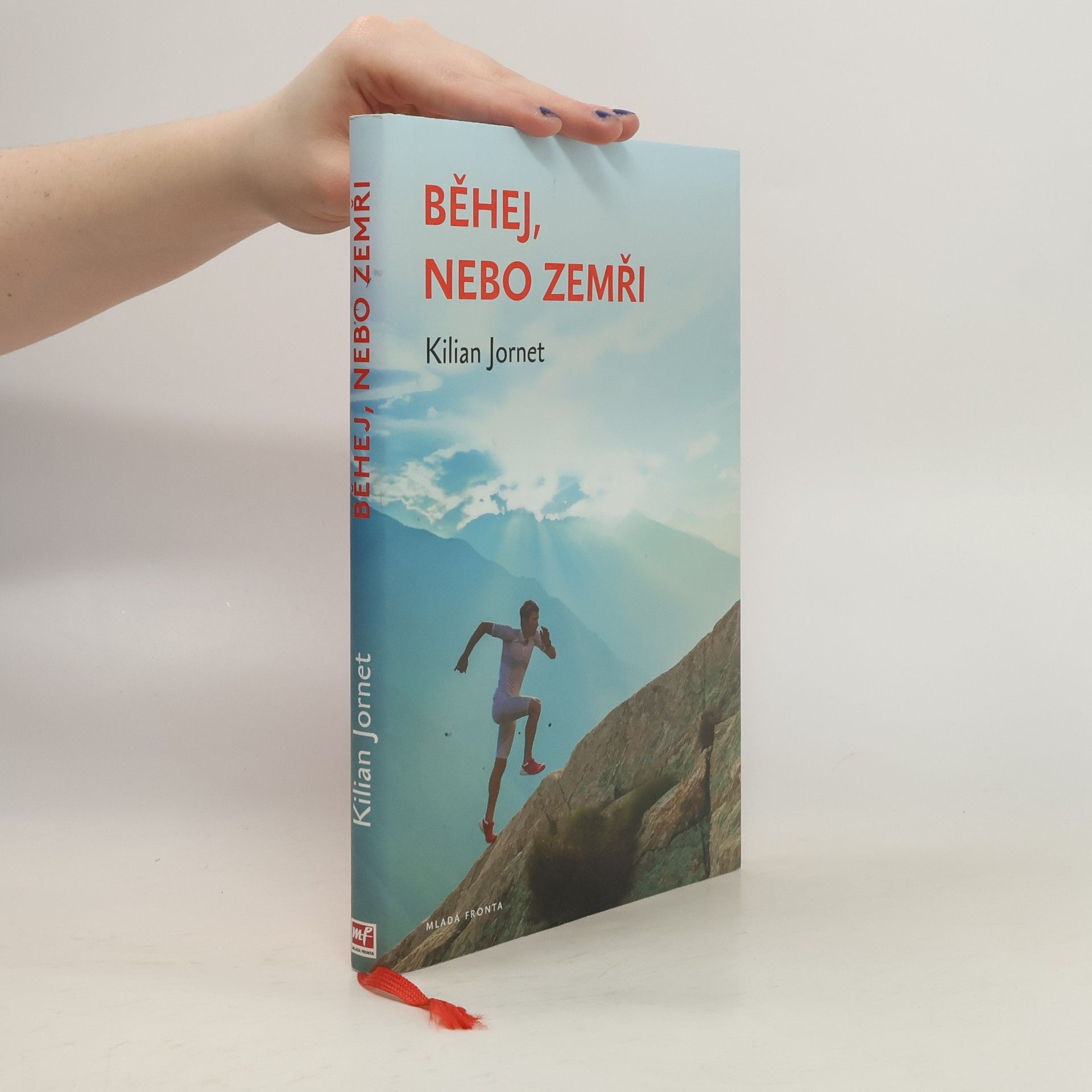 Kilian Jornet Běhej, nebo zemři