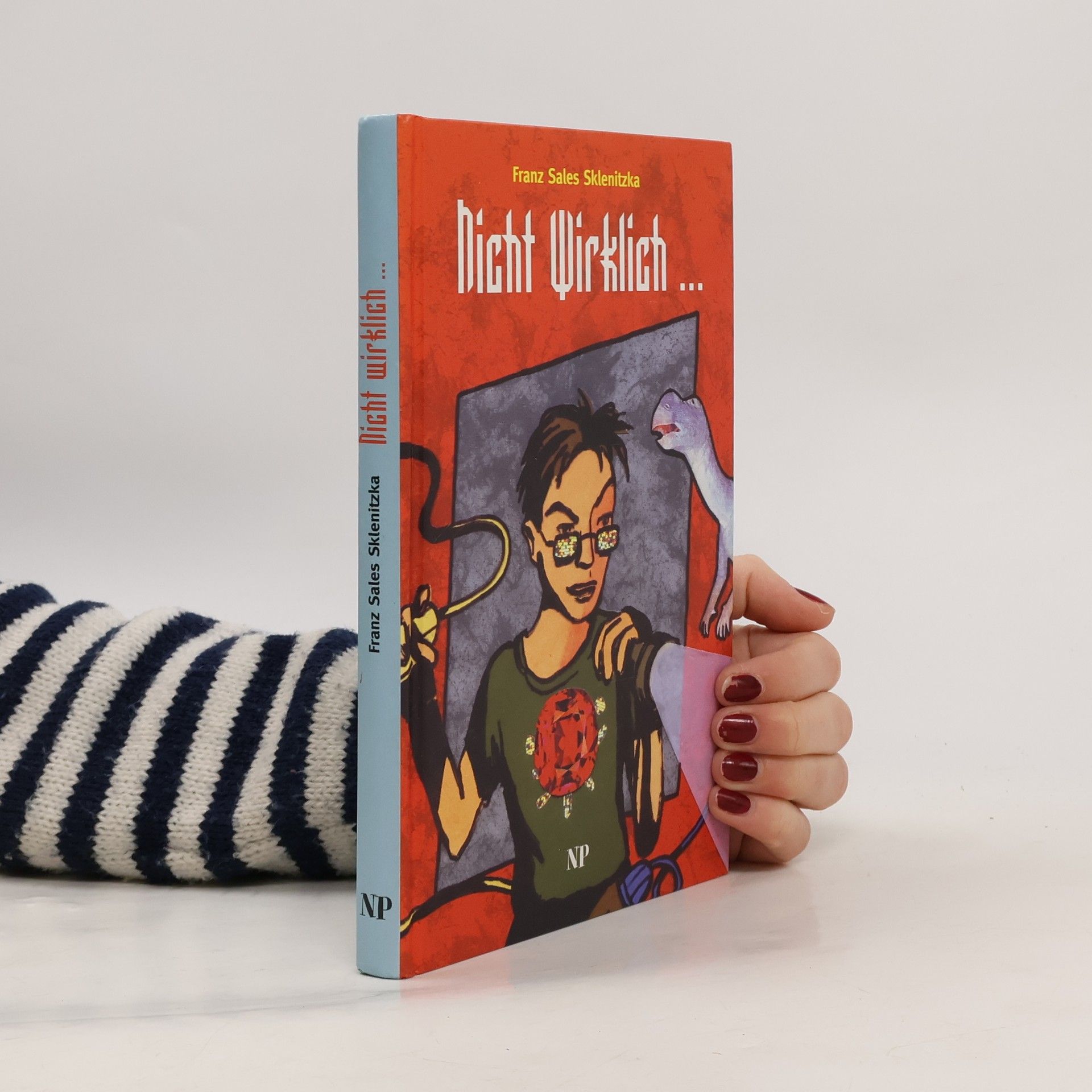 F. S. Sklenitzka Nicht wirklich ...