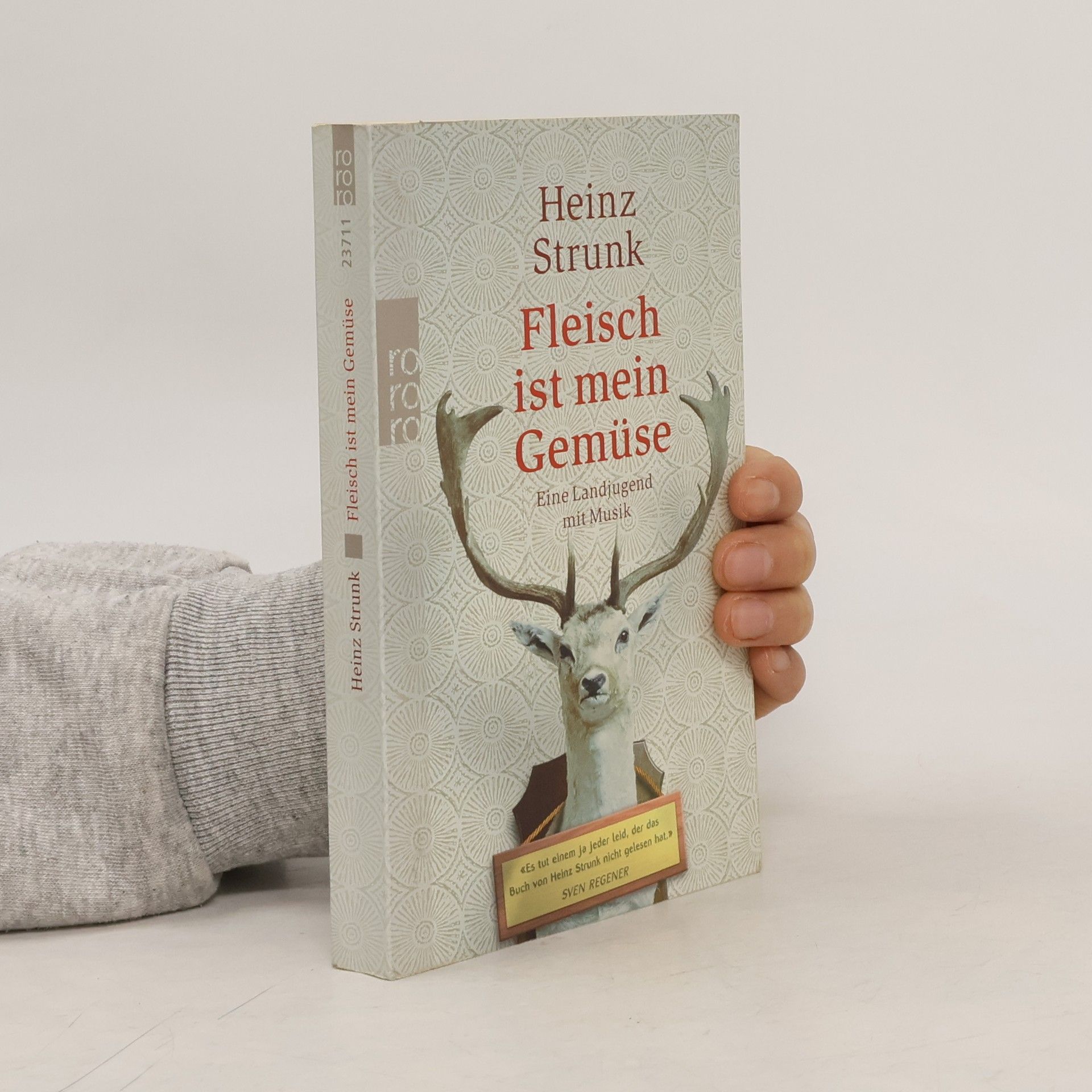 Heinz Strunk Fleisch ist mein Gemüse