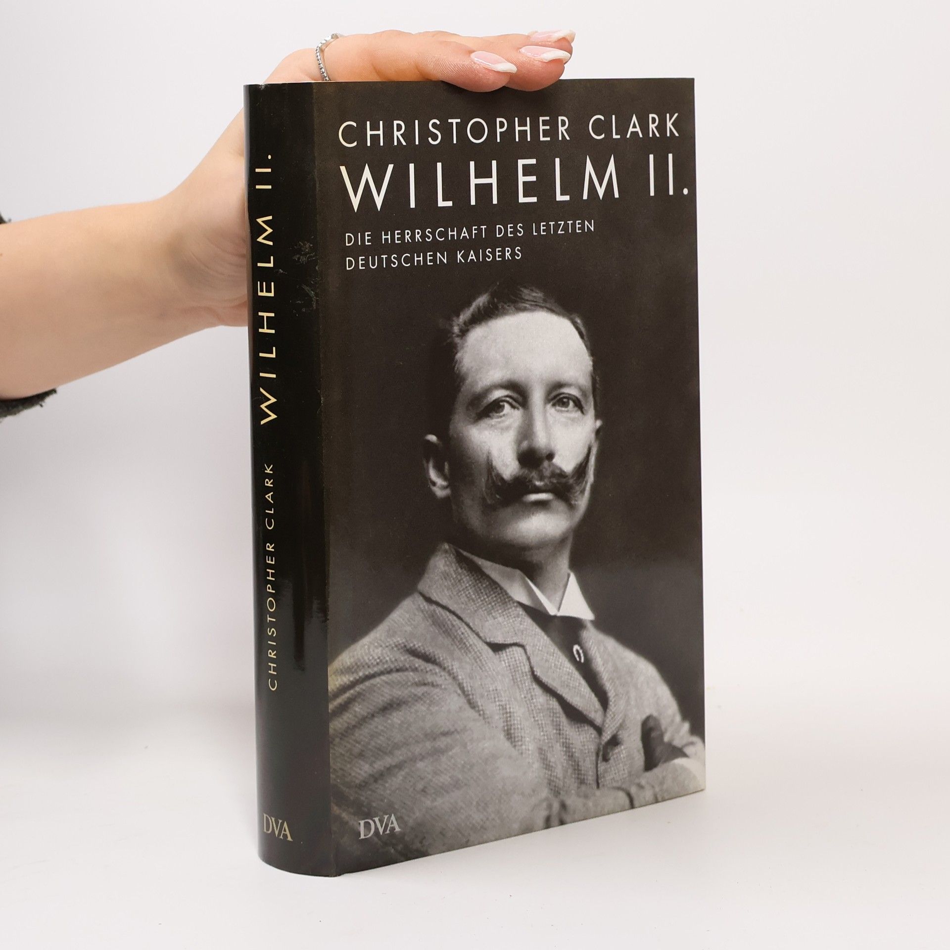 Christopher Clark Wilhelm II.