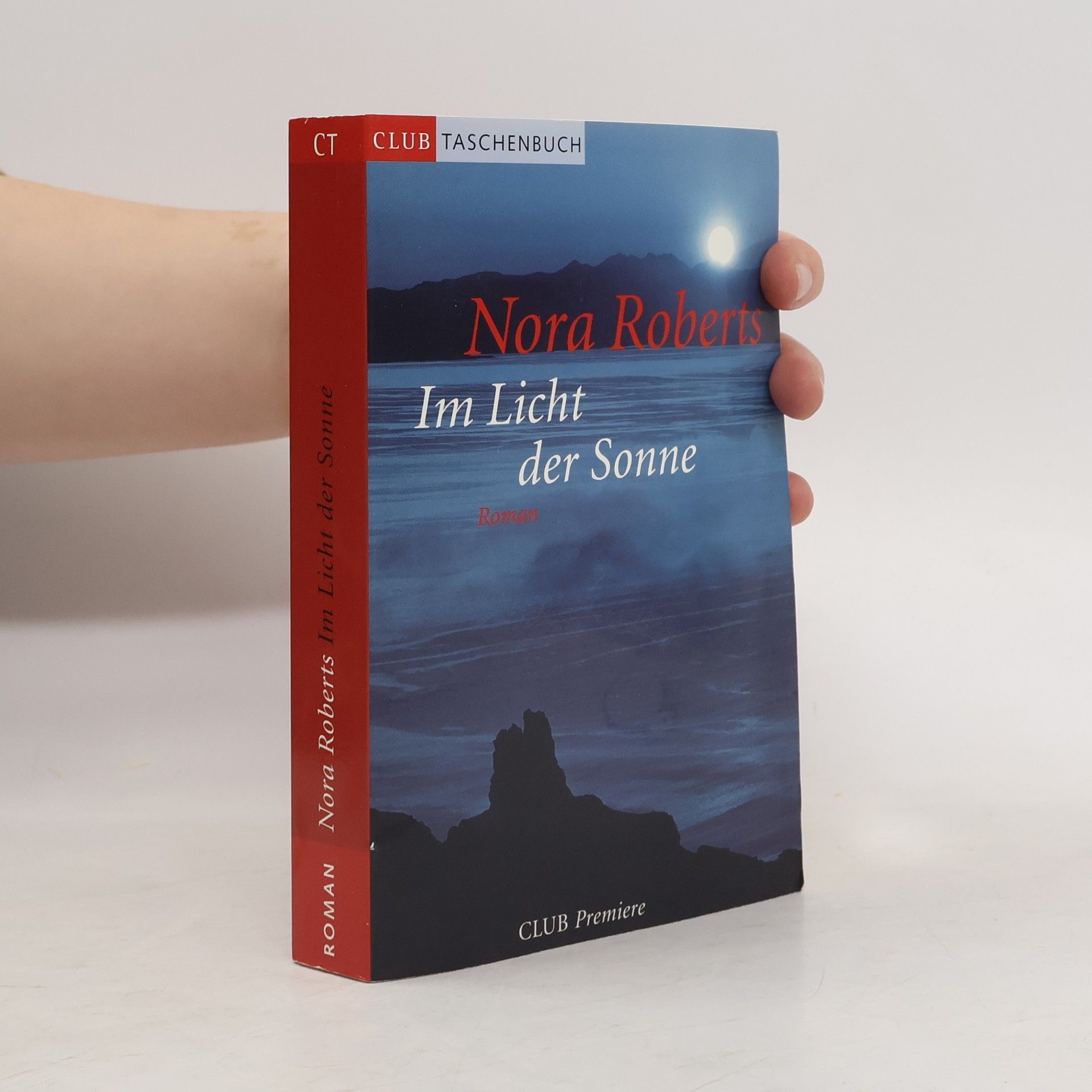 Nora Roberts Im Licht der Sonne