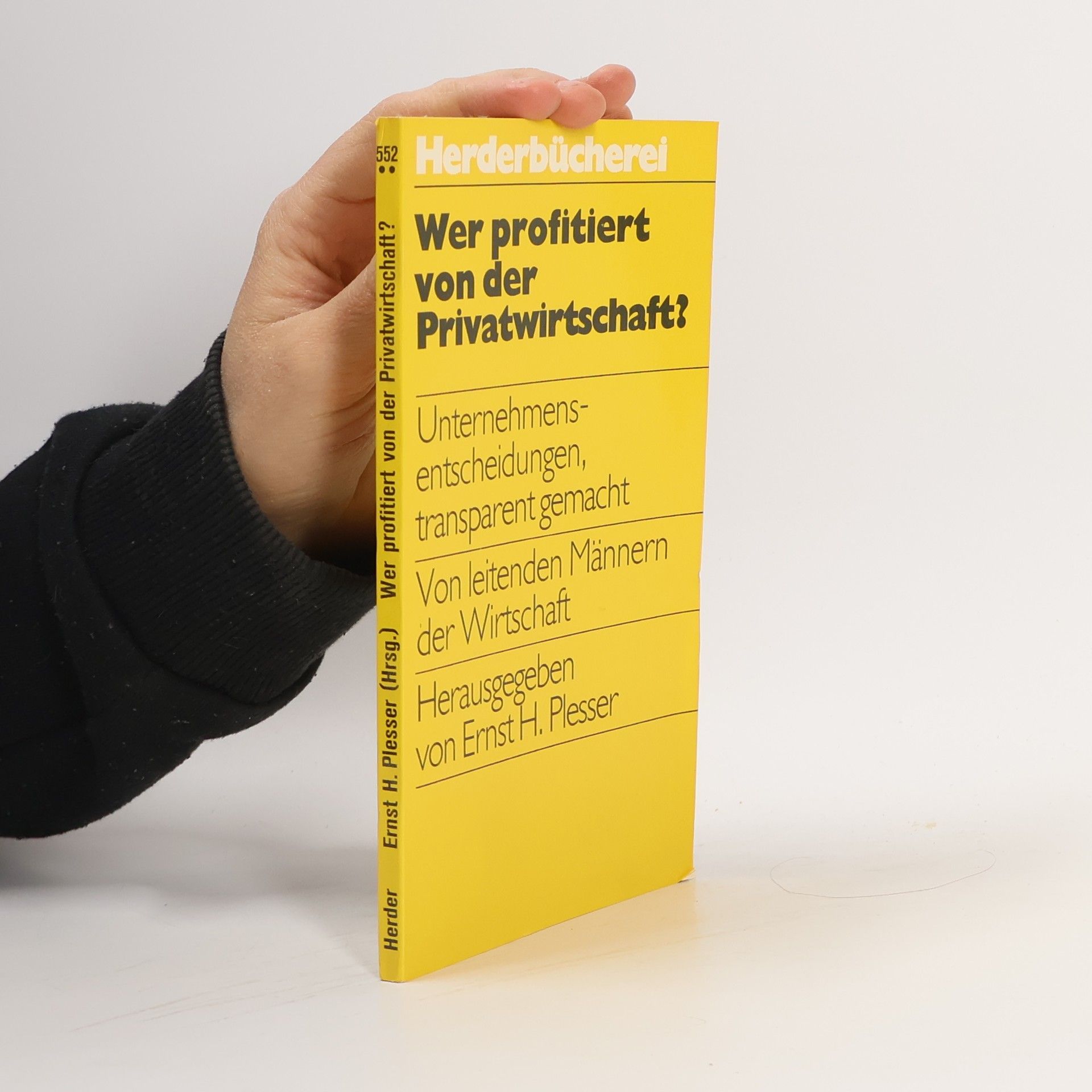 Ernst H. Plesser Wer profitiert von der Privatwirtschaft?