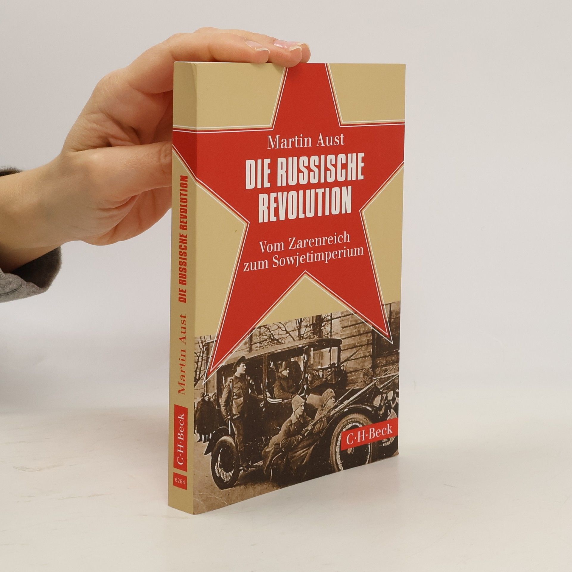 Martin Aust Die Russische Revolution