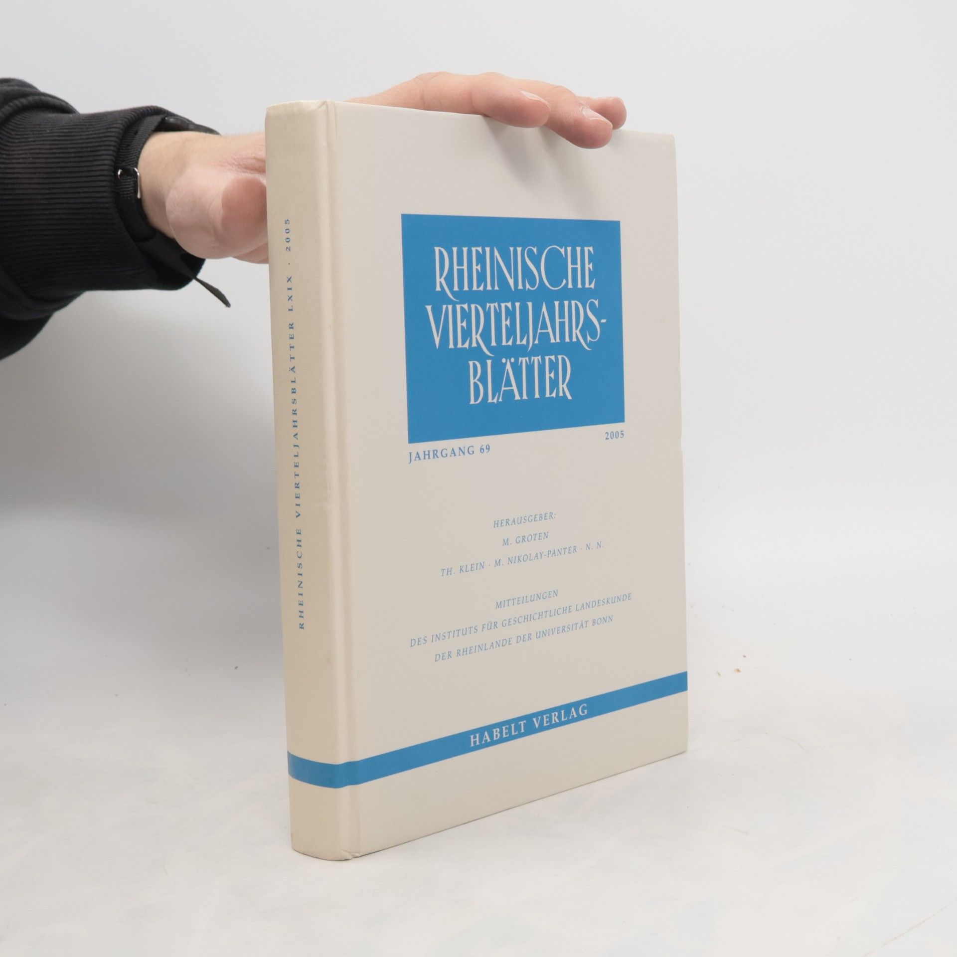 Autorenkollektiv Rheinische Vierteljahrsblätter. Jahrgang 69