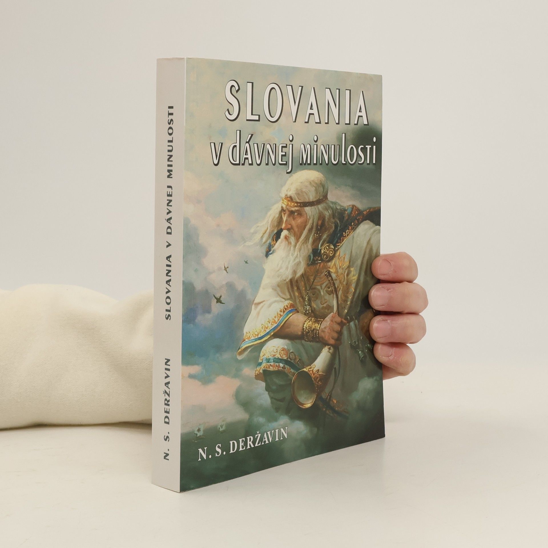 Nikolaj Sevastjanovič Děržavin Slovania v dávnej minulosti